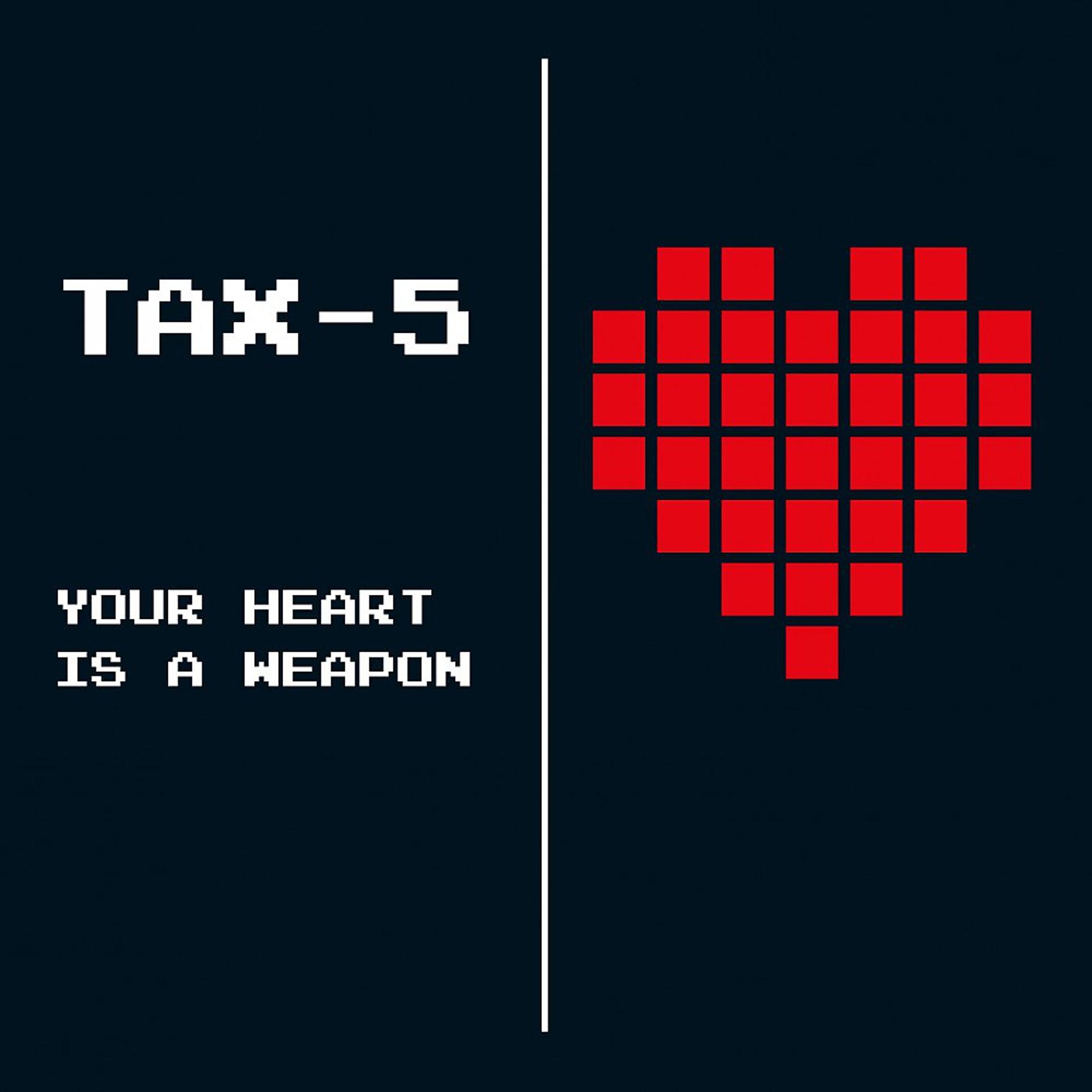 Постер альбома Your Heart Is a Weapon