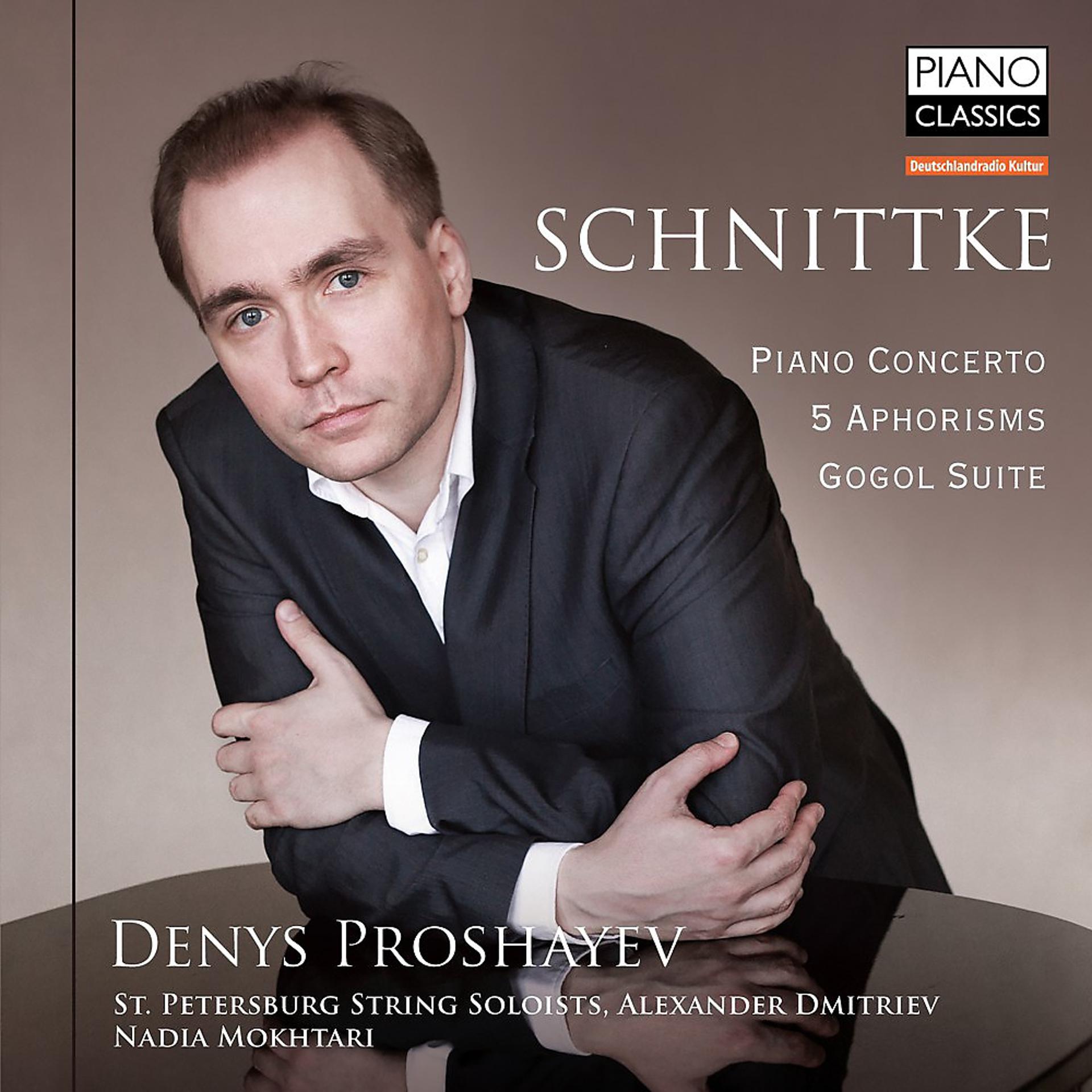 Постер альбома Schnittke: Piano Concerto, 5 Aphorisms & Gogol Suite