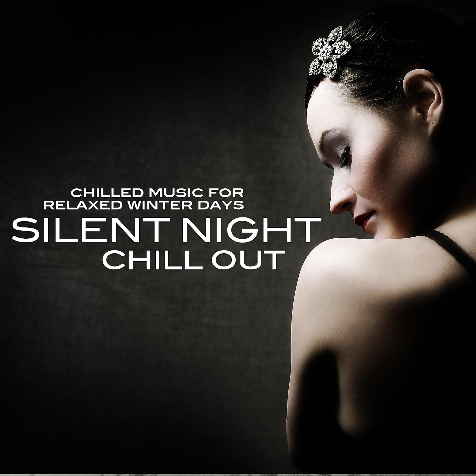 Постер альбома Silent Night Chill Out
