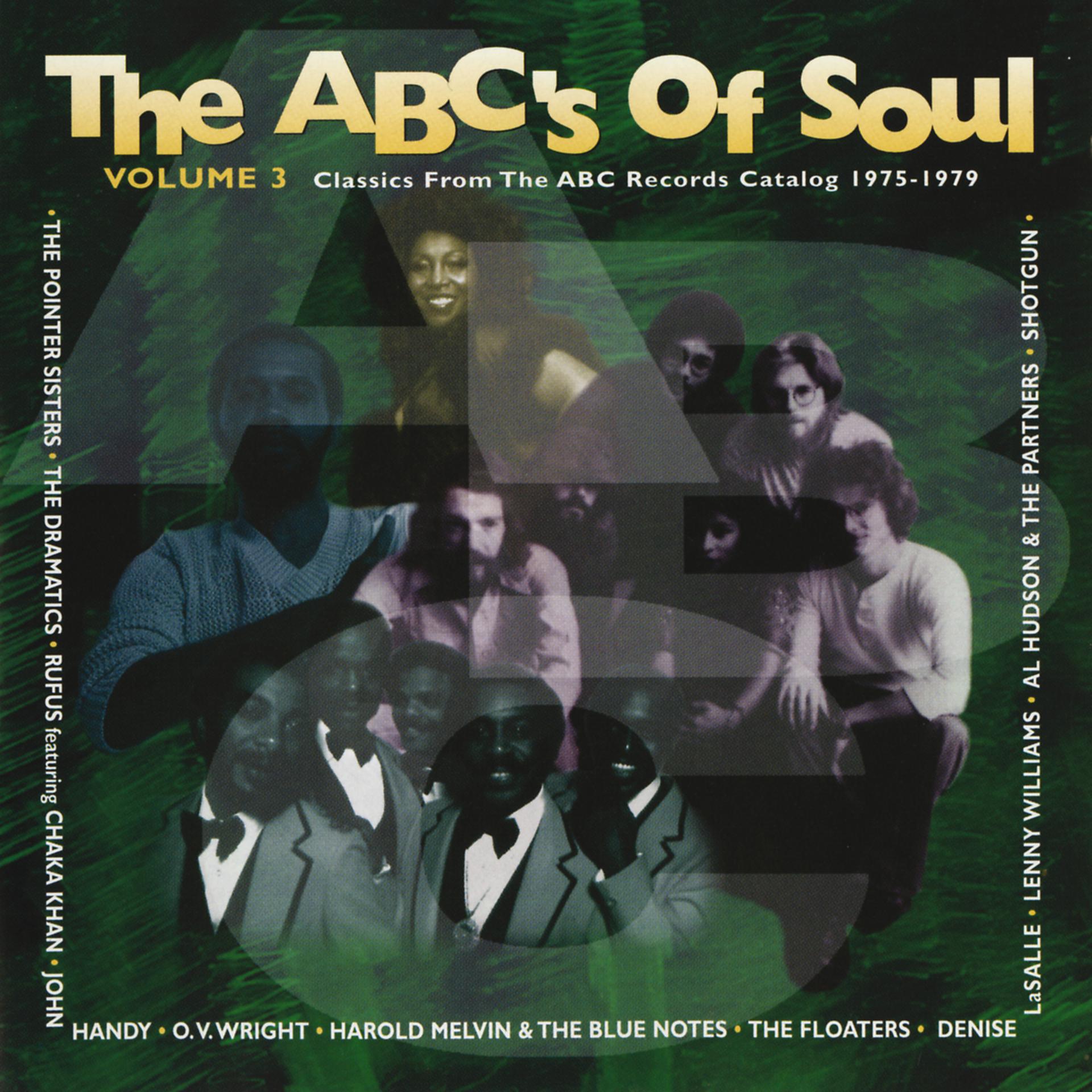 Постер альбома The ABC's Of Soul, Vol. 3 (Classics From The ABC Records Catalog 1975-1979)
