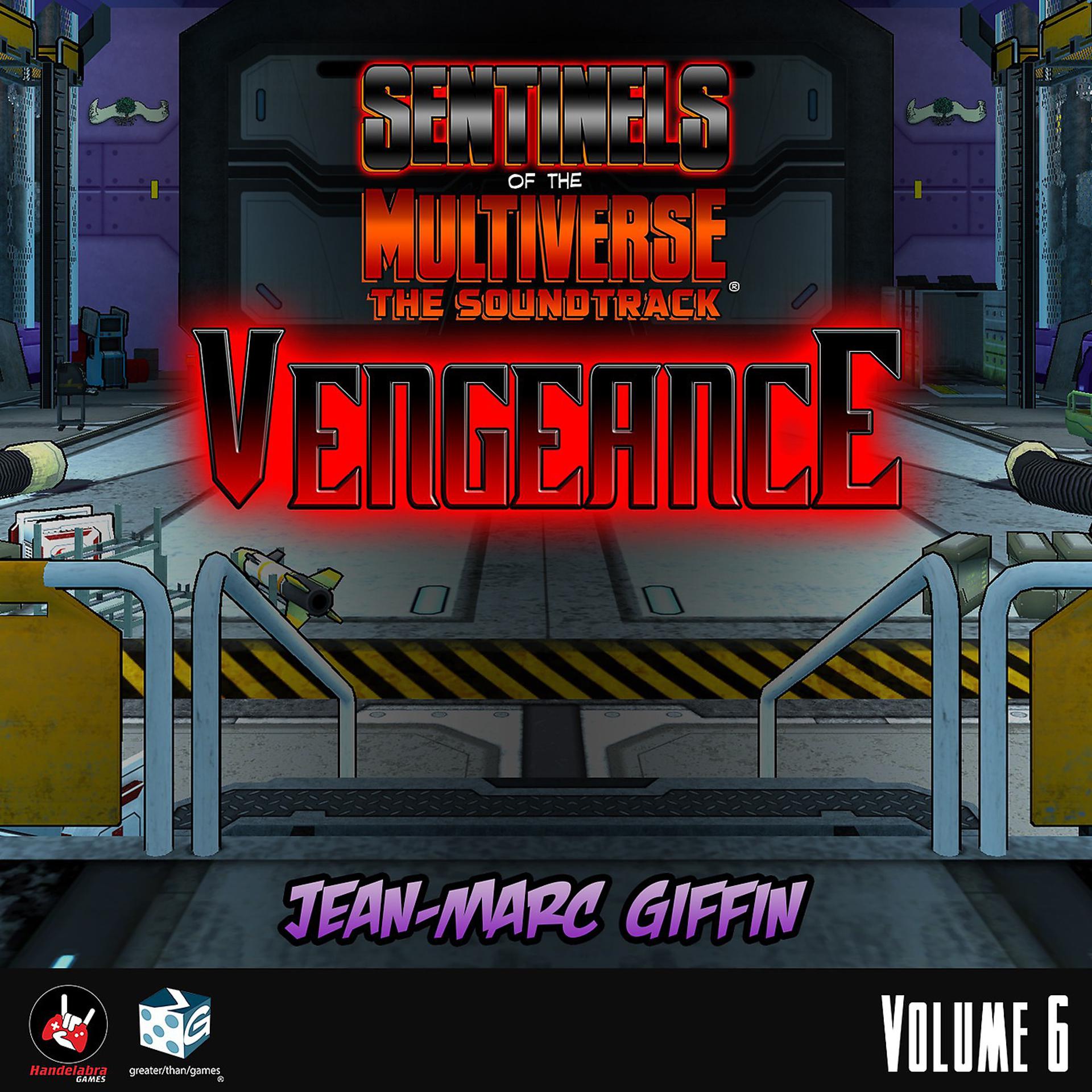 Постер альбома Sentinels of the Multiverse: The Soundtrack, Vol. 6 (Vengeance)