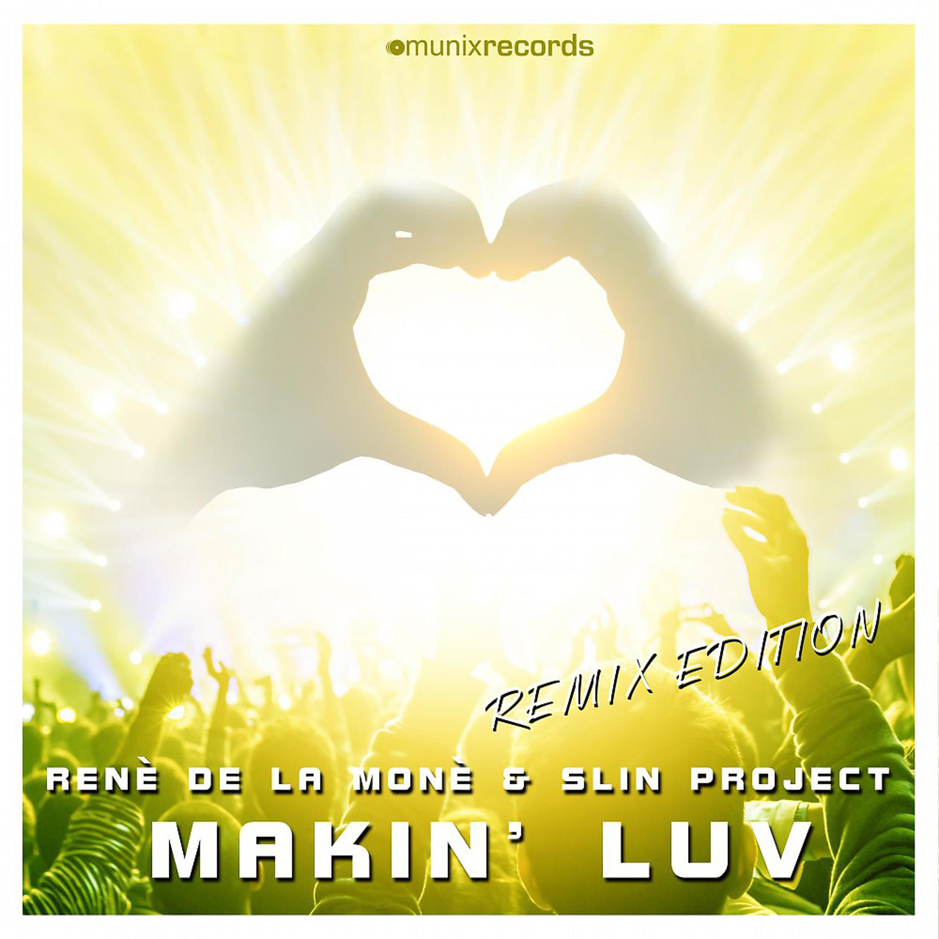 Постер альбома Makin' Luv (Remix Edition)