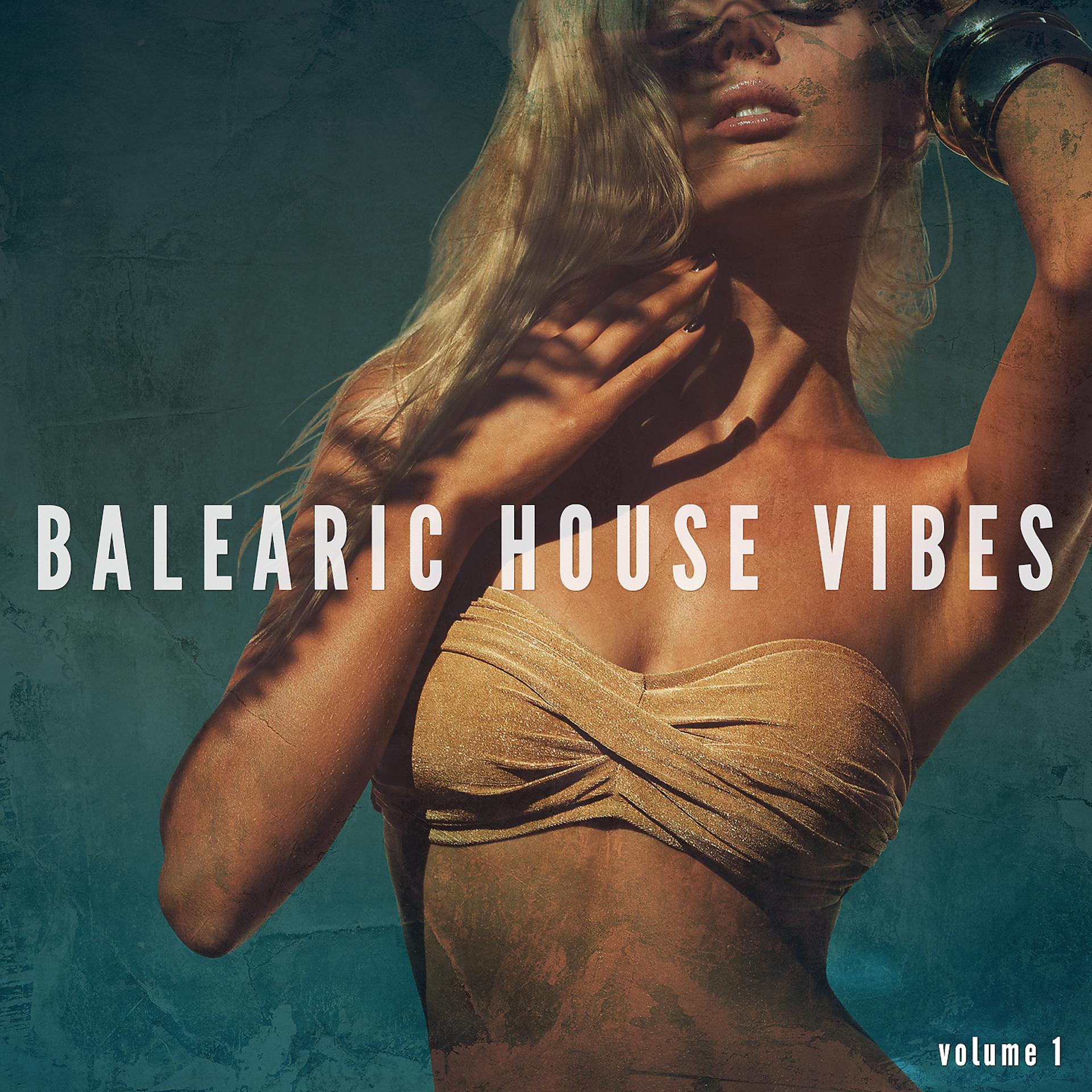 Постер альбома Balearic House Vibes, Vol. 1