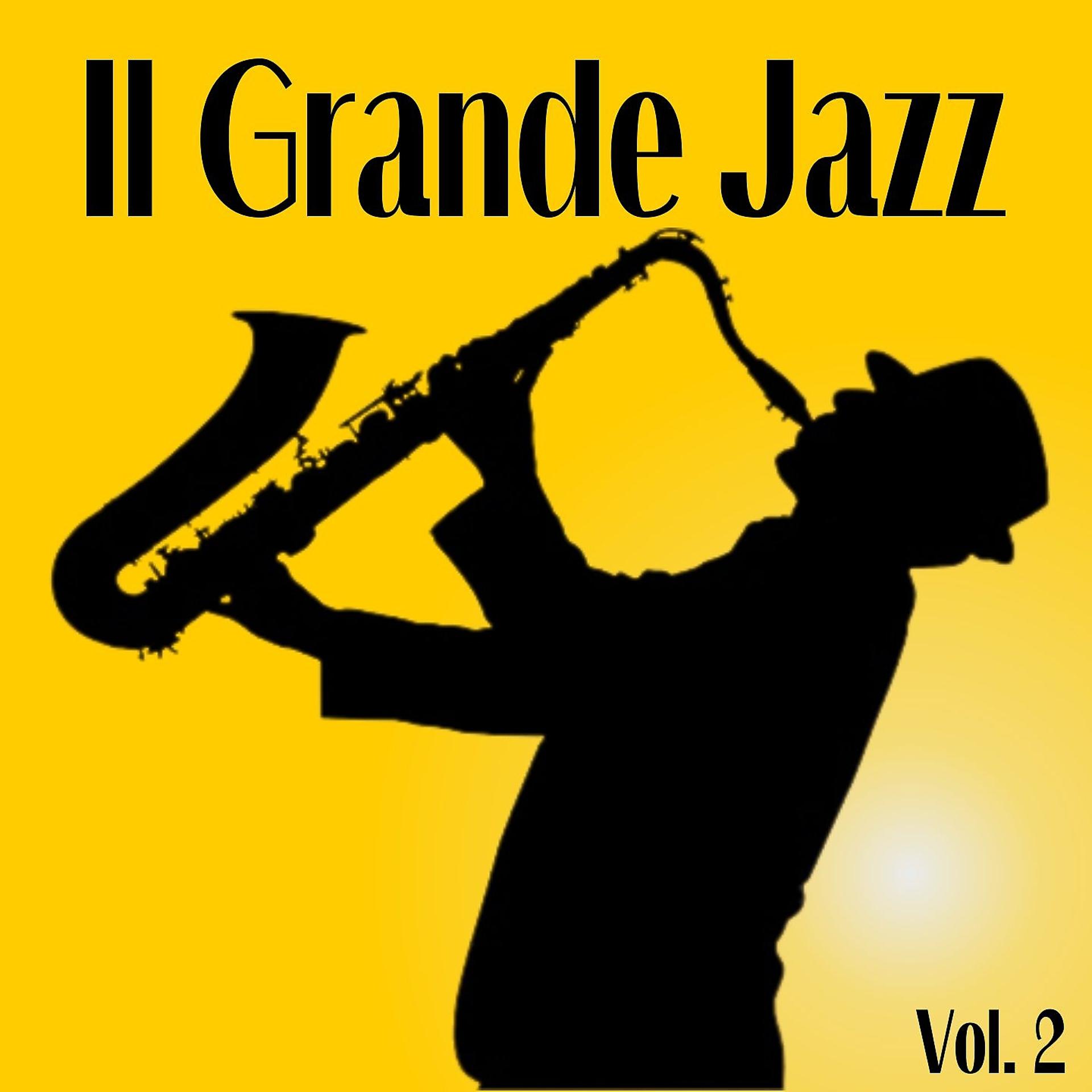 Постер альбома Il grande jazz vol. 2
