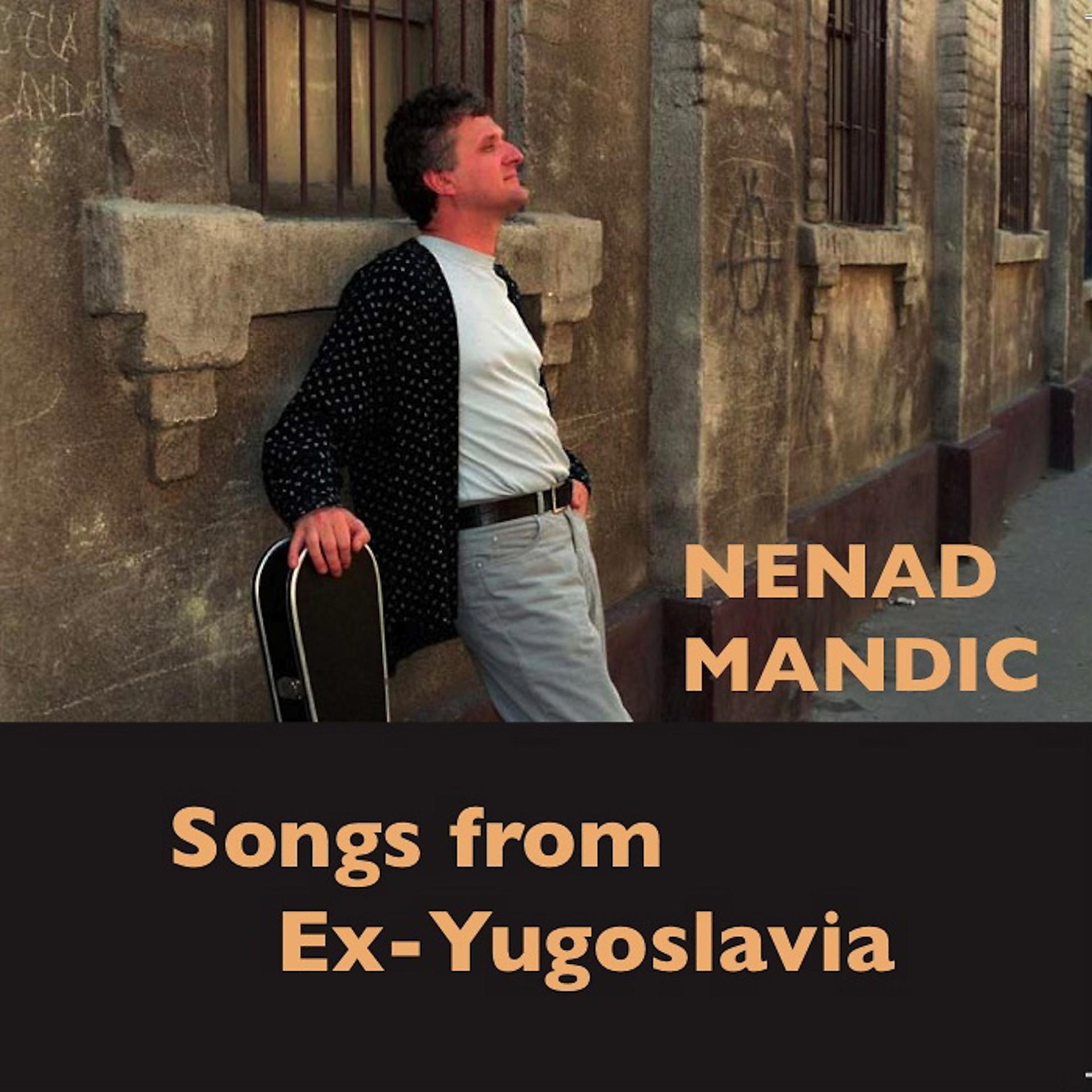 Постер альбома Songs from Ex-Yugoslavia