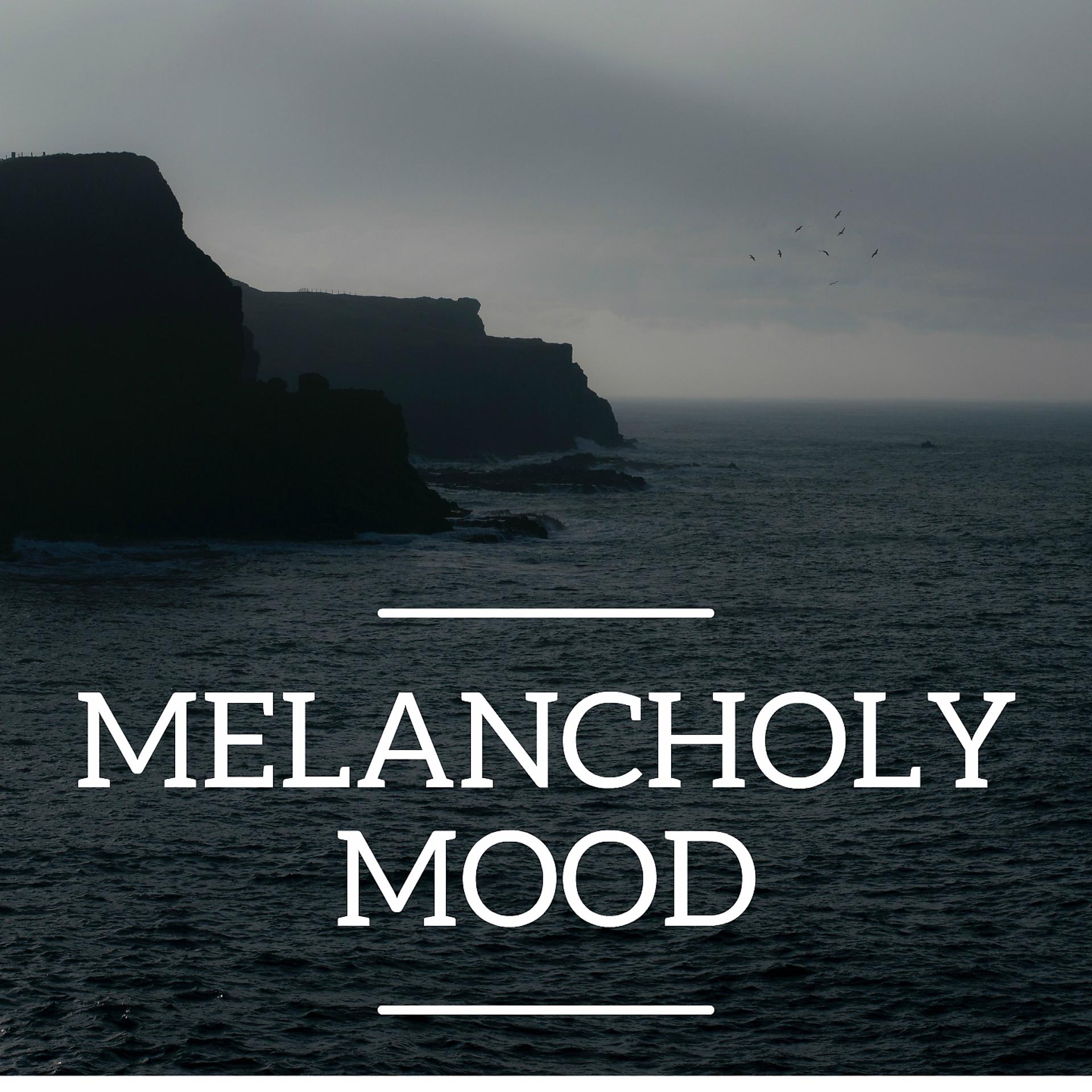 Постер альбома Melancholy Mood