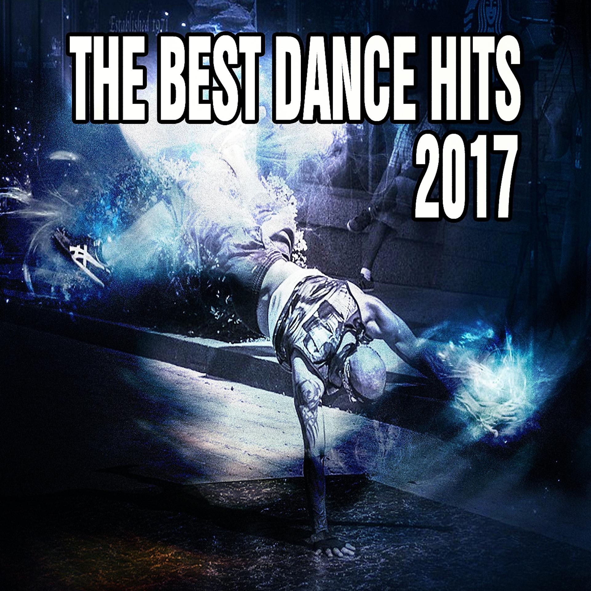 Постер альбома The Best Dance Hits 2017