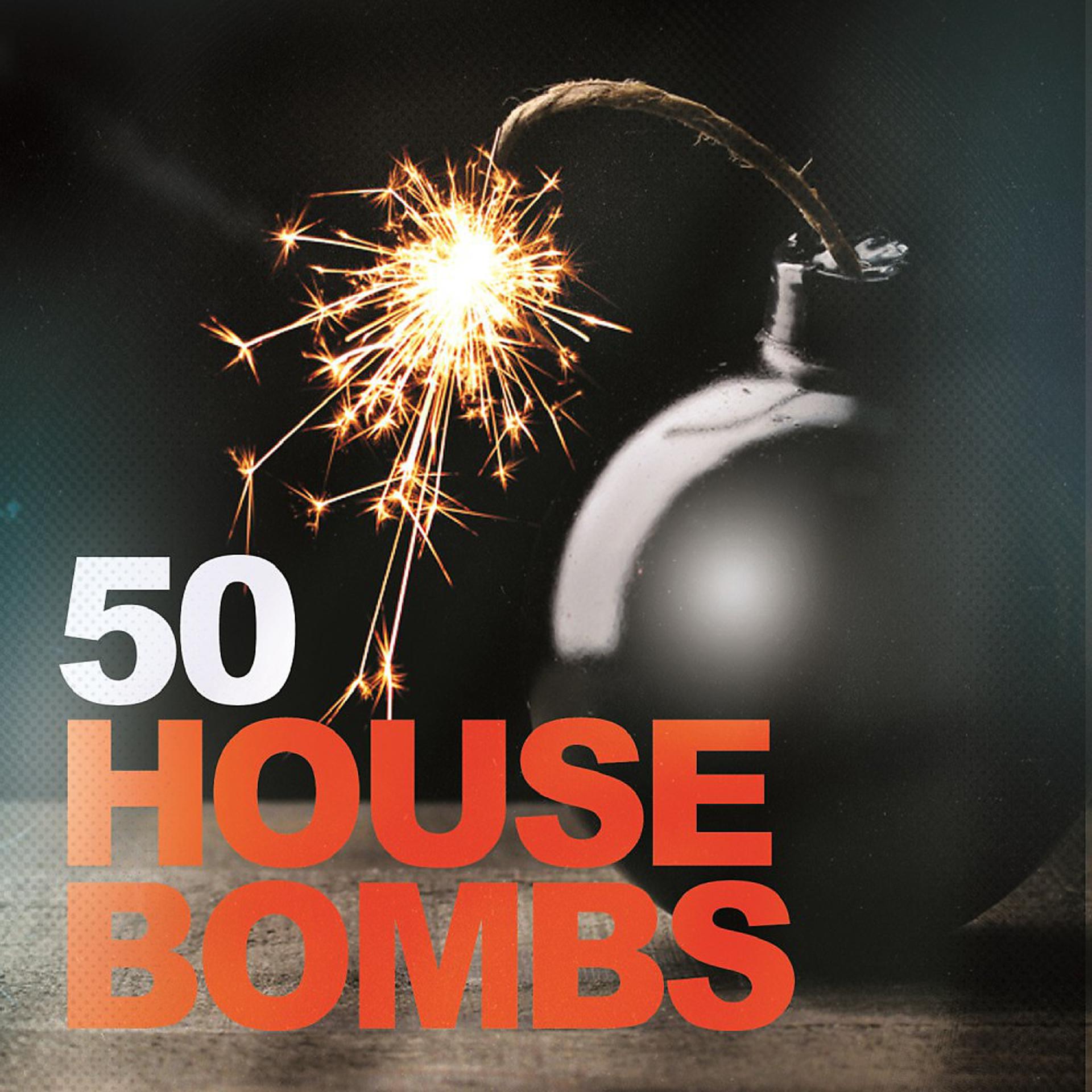 Постер альбома 50 House Bombs