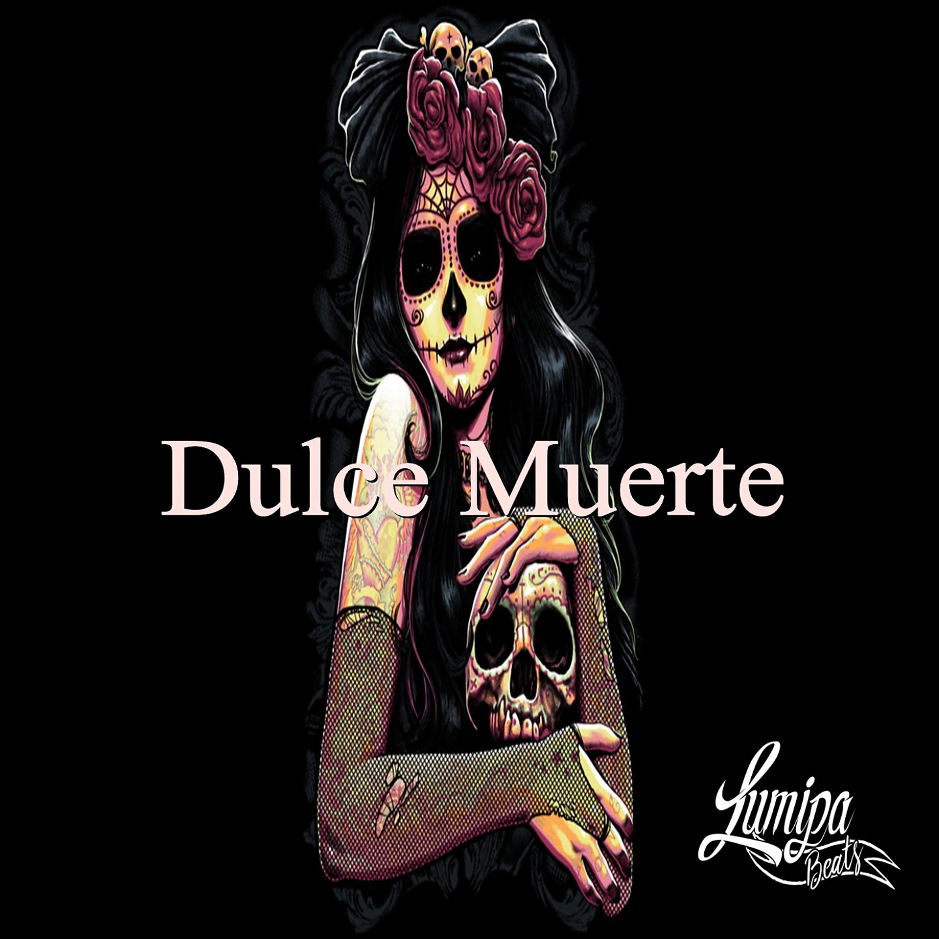 Постер альбома Dulce Muerte