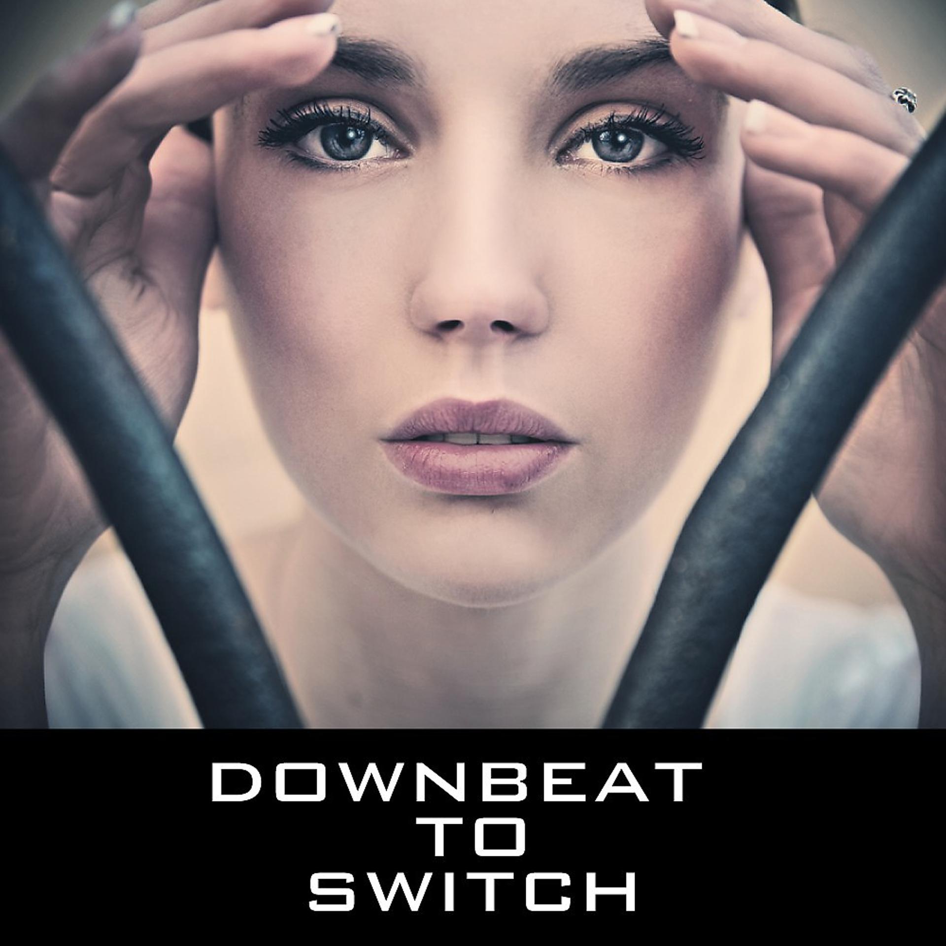 Постер альбома Downbeat to Switch