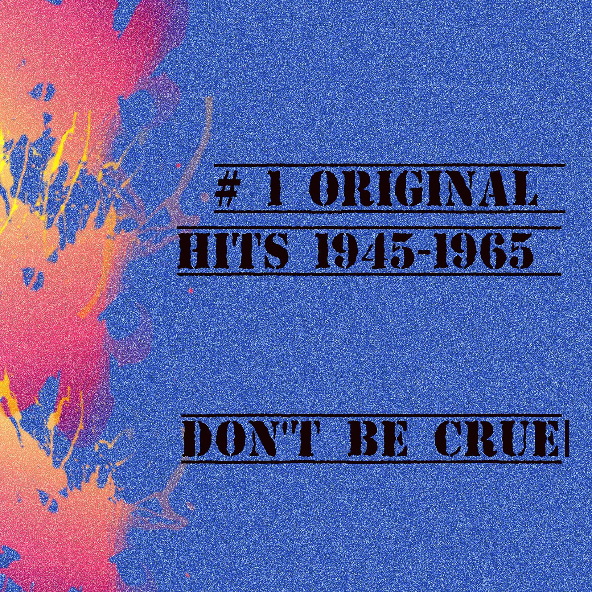 Постер альбома # 1 Original Hits 1945-1965 - Don't Be Cruel