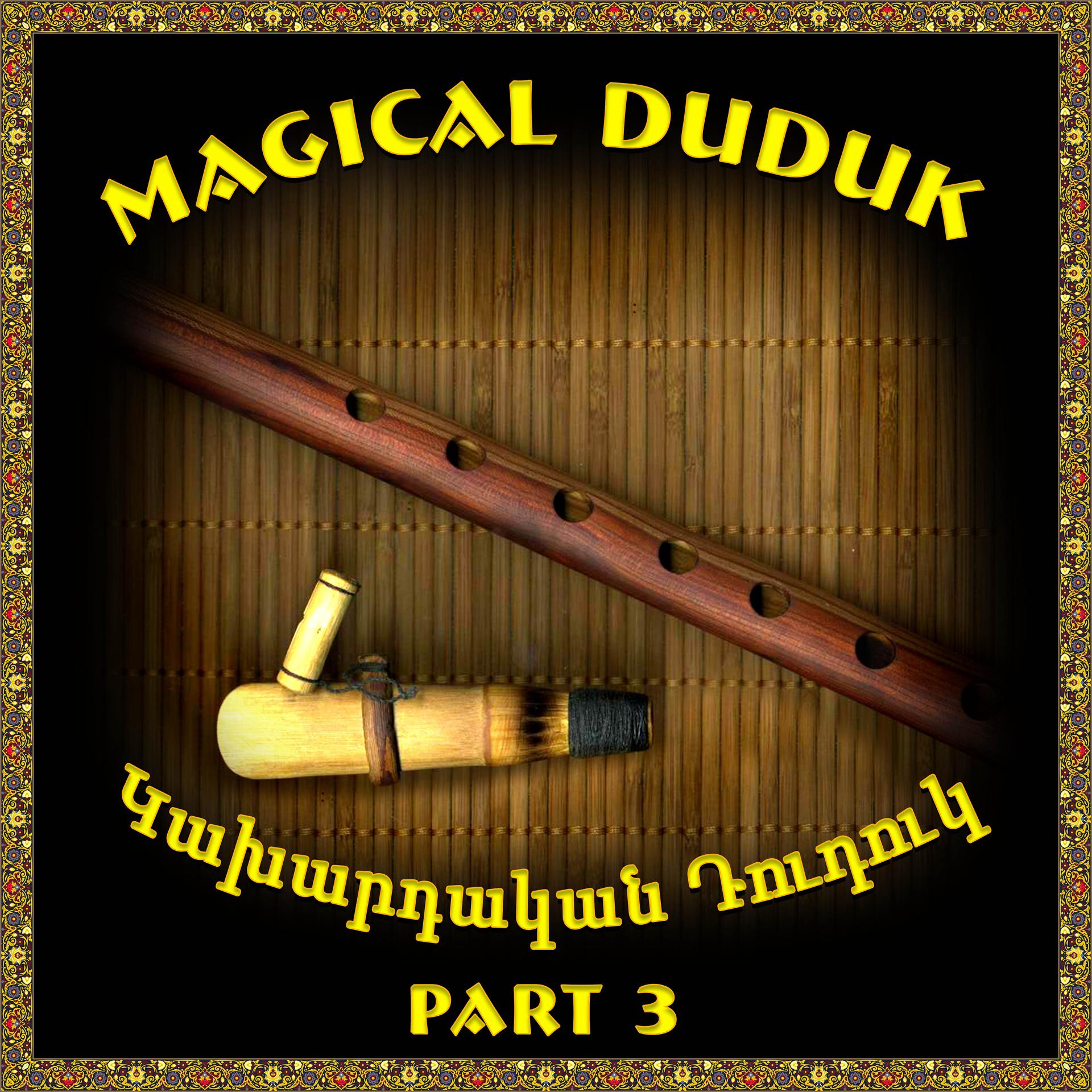 Постер альбома Magical Duduk 3