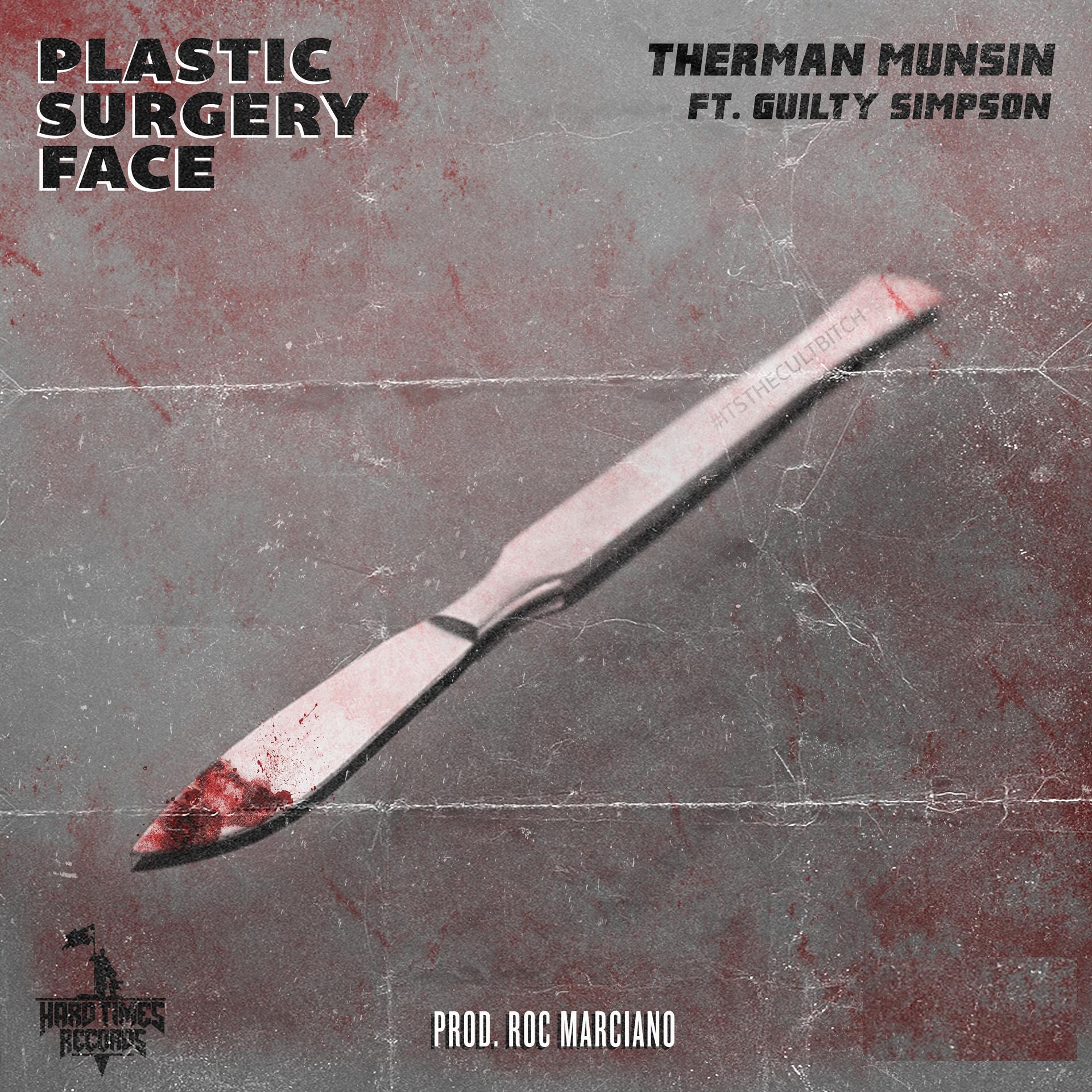 Постер альбома Plastic Surgery Face (feat. Guilty Simpson)