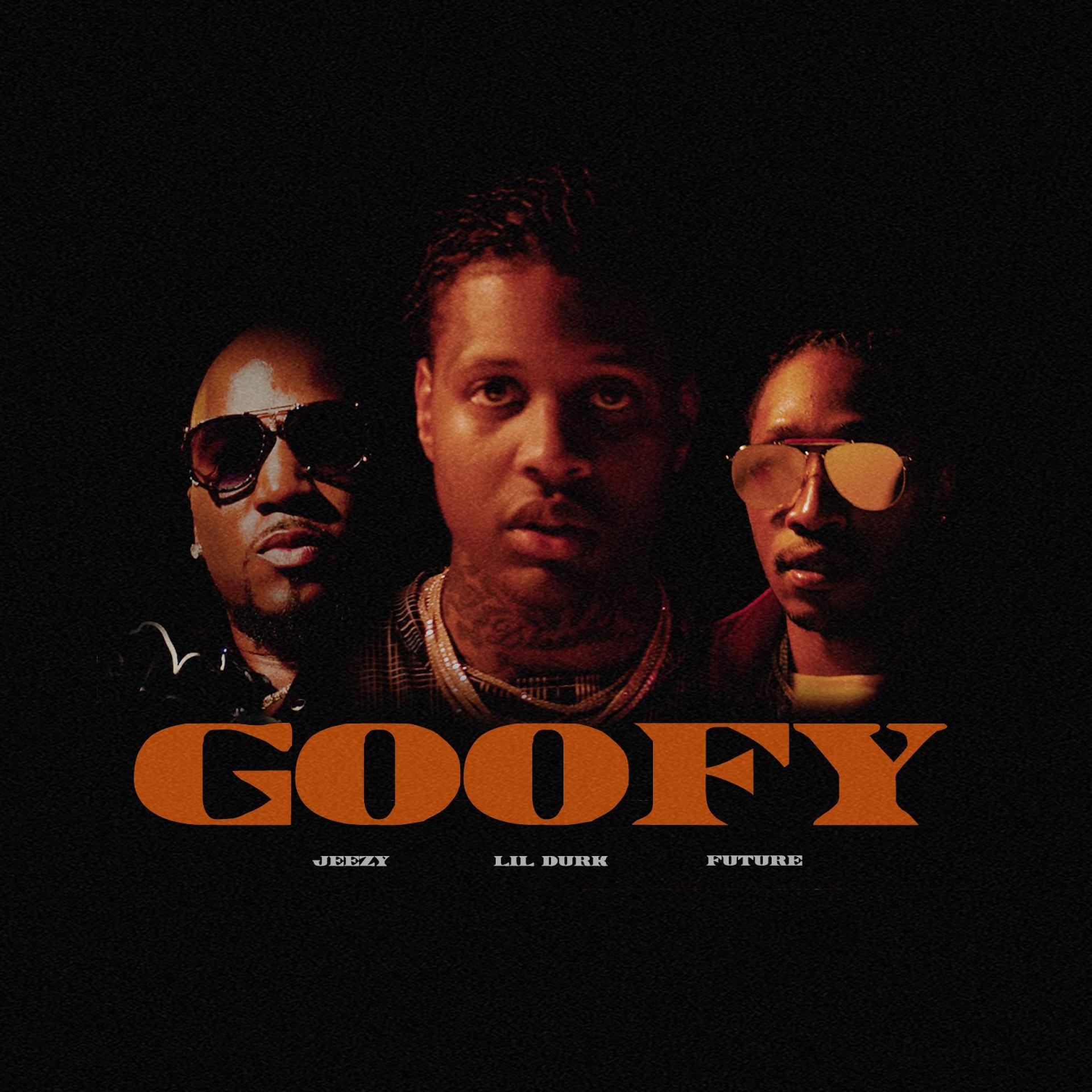 Постер альбома Goofy (feat. Future & Jeezy)