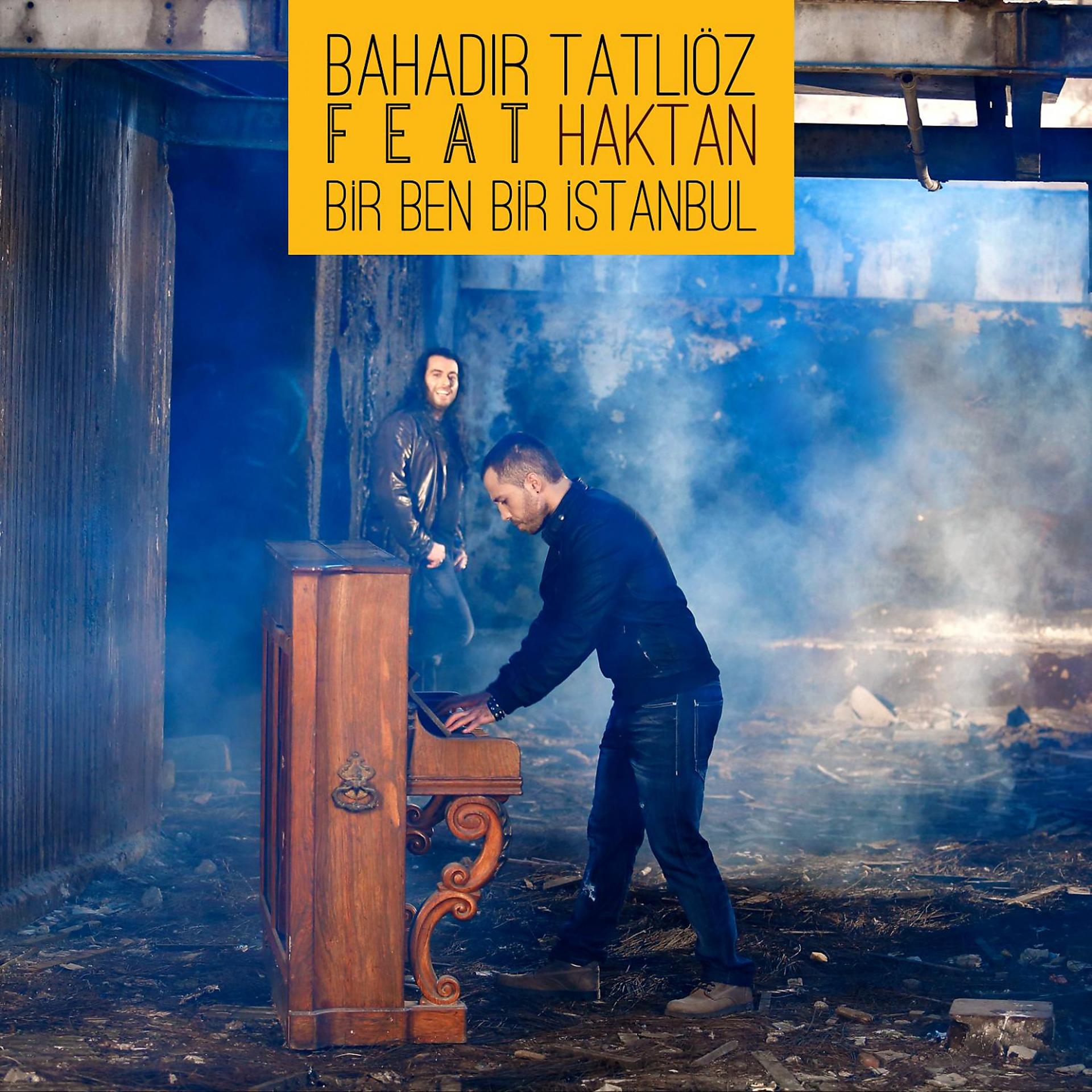 Постер альбома Bir Ben Bir İstanbul