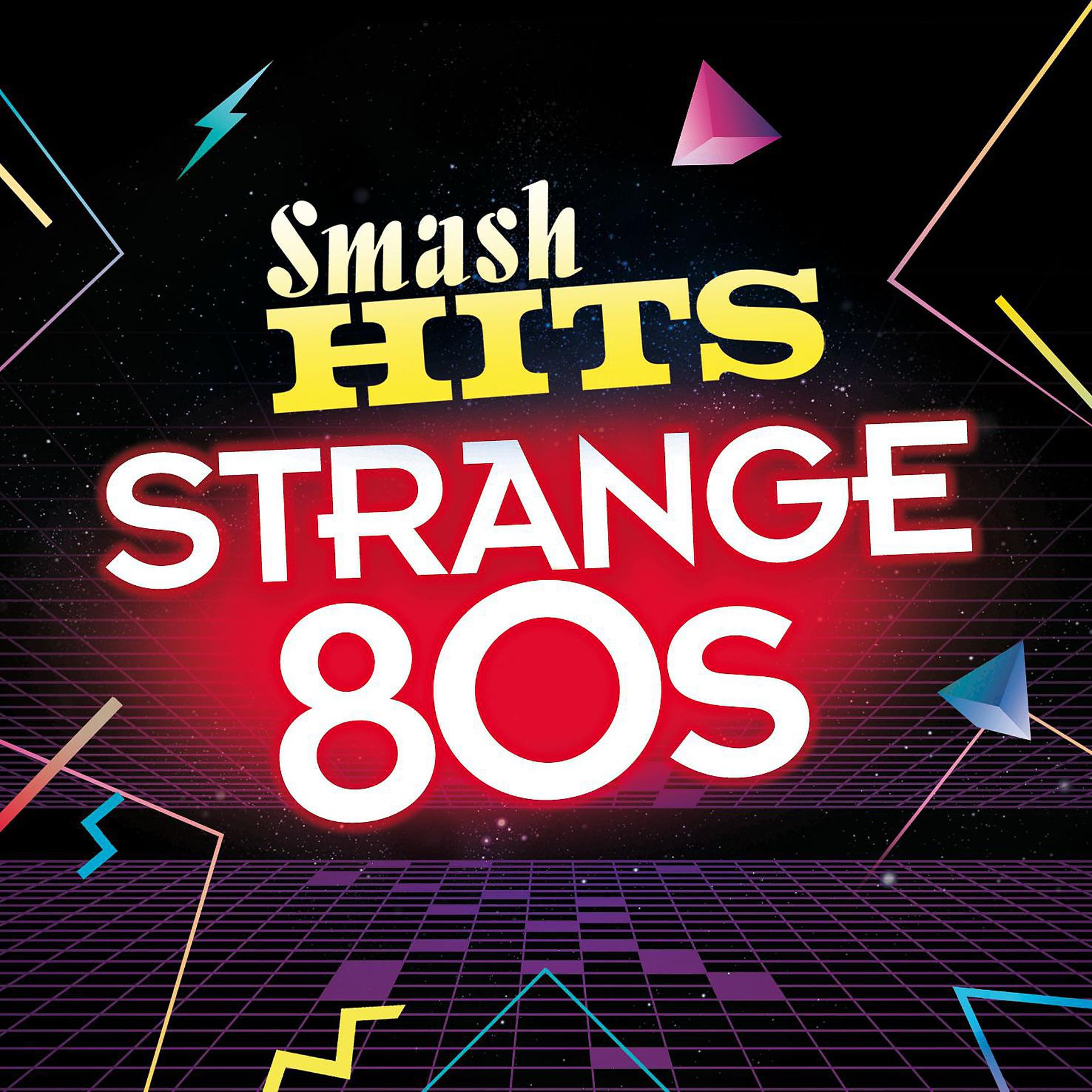 Постер альбома Smash Hits Strange 80s