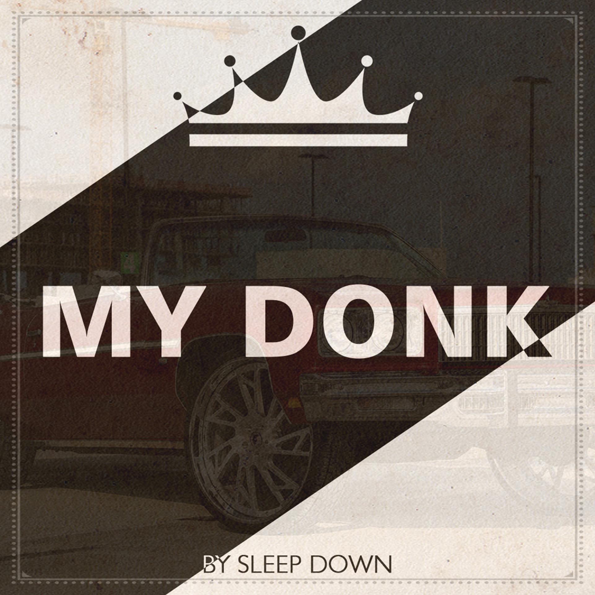 Постер альбома My Donk