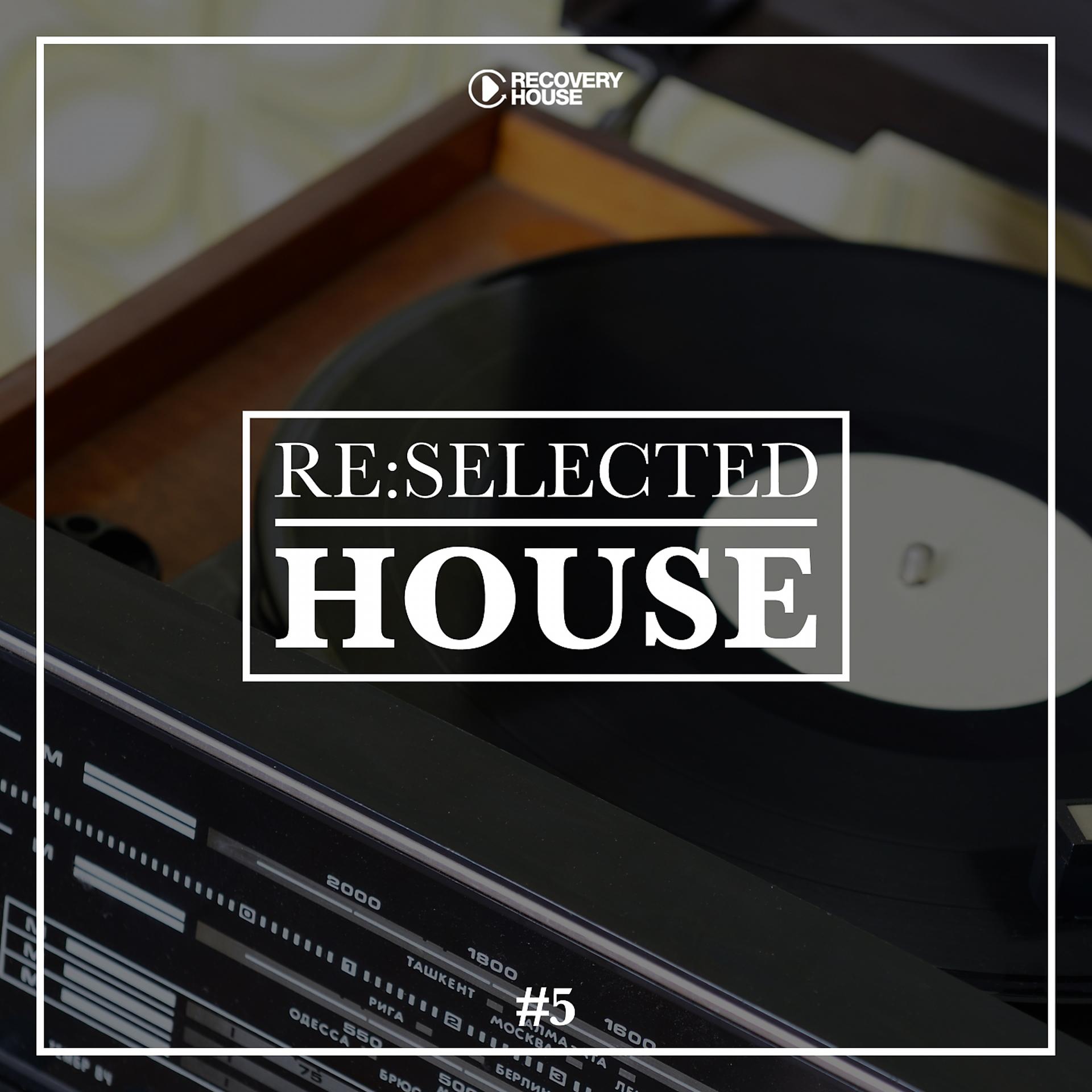 Постер альбома Re:selected House, Vol. 5