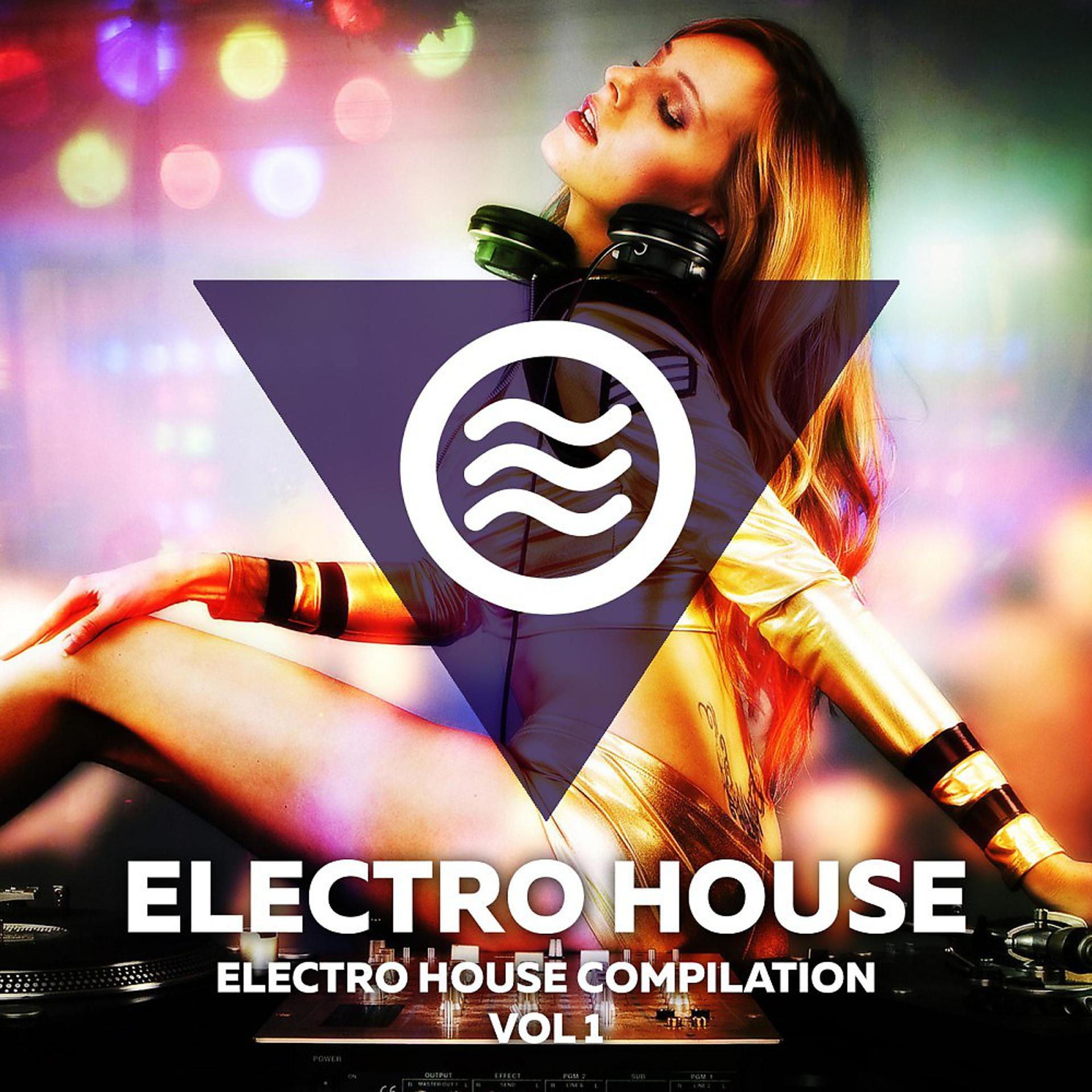 Постер альбома Electro House Compilation Vol. 1