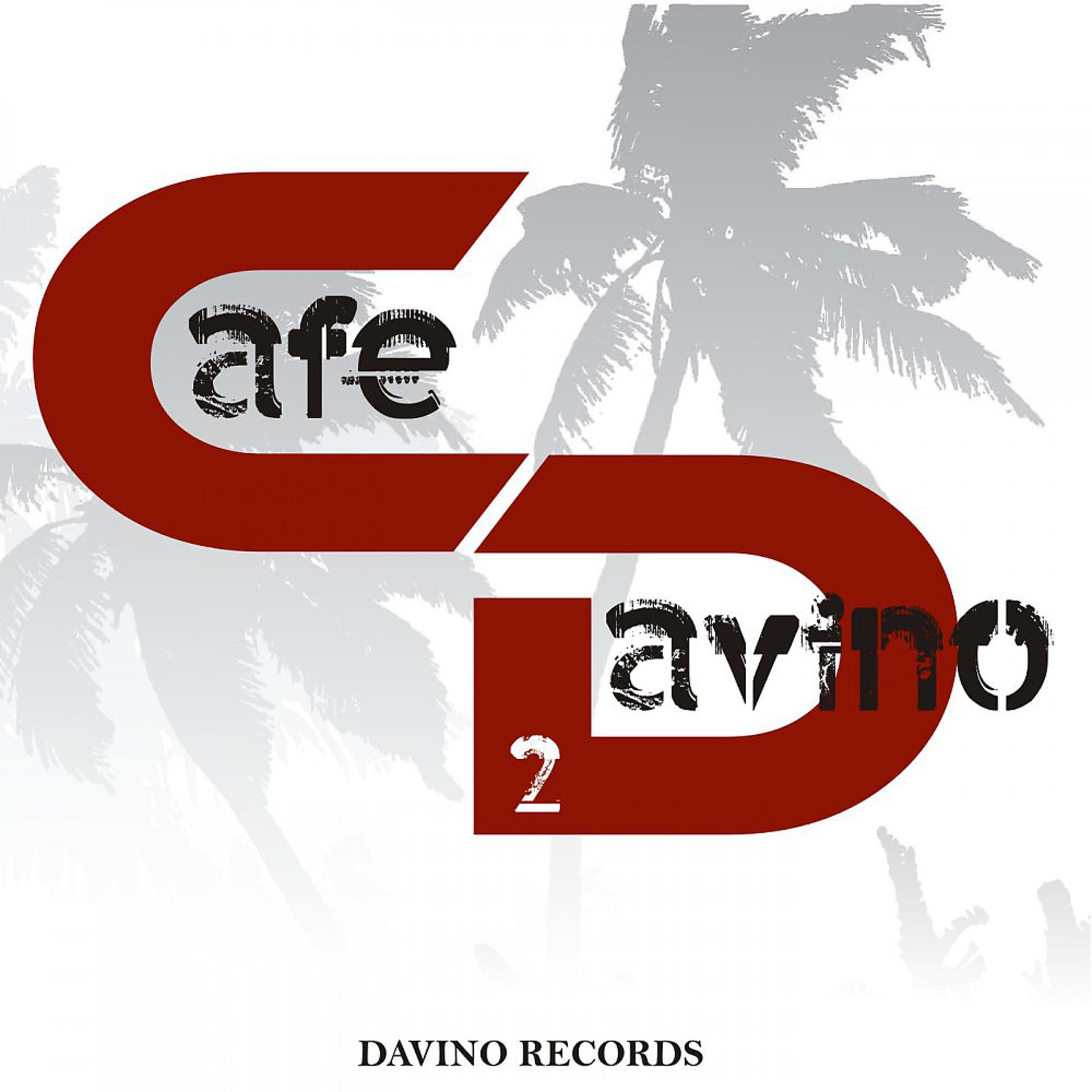 Постер альбома Cafe Davino, Vol. 2