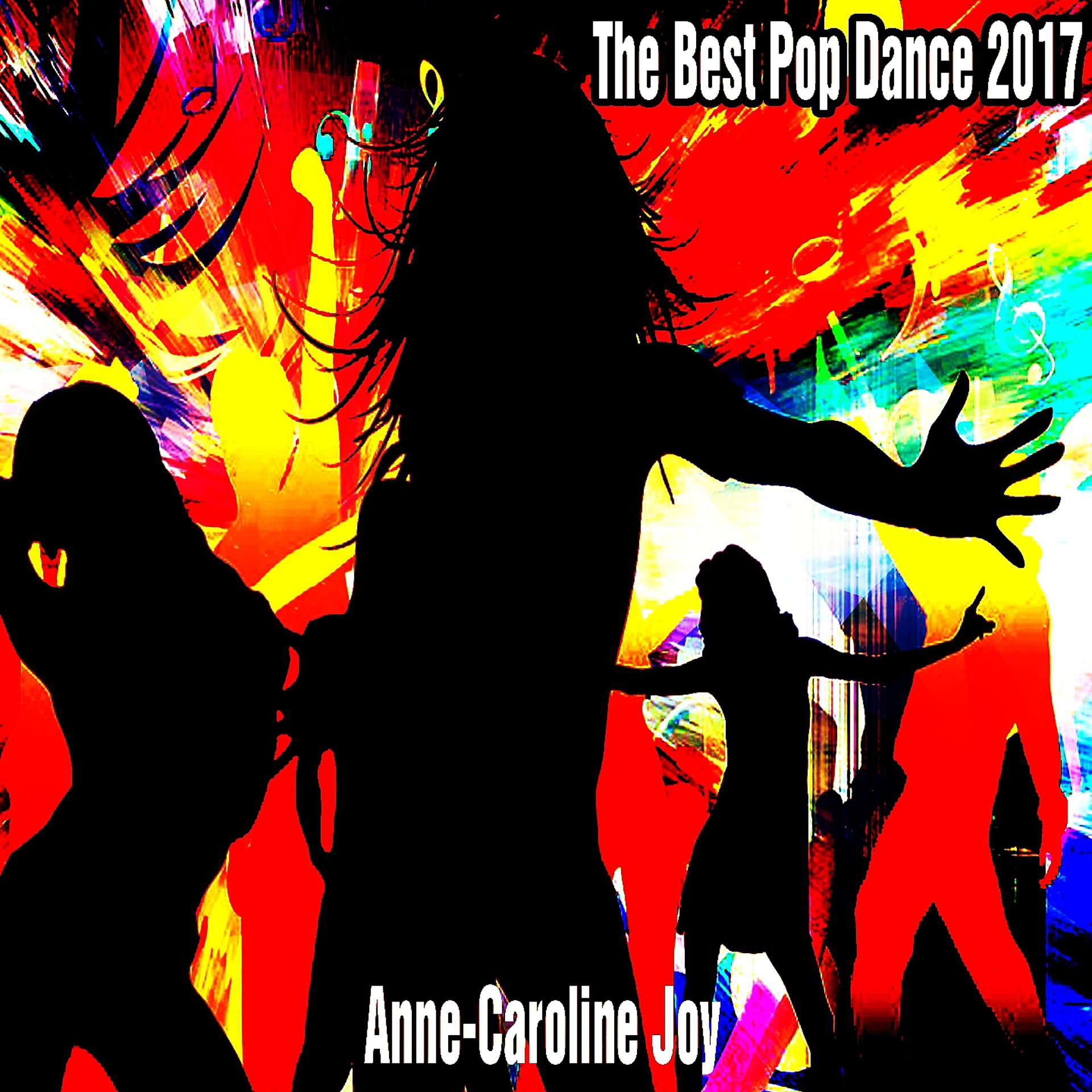 Постер альбома The Best Pop Dance 2017