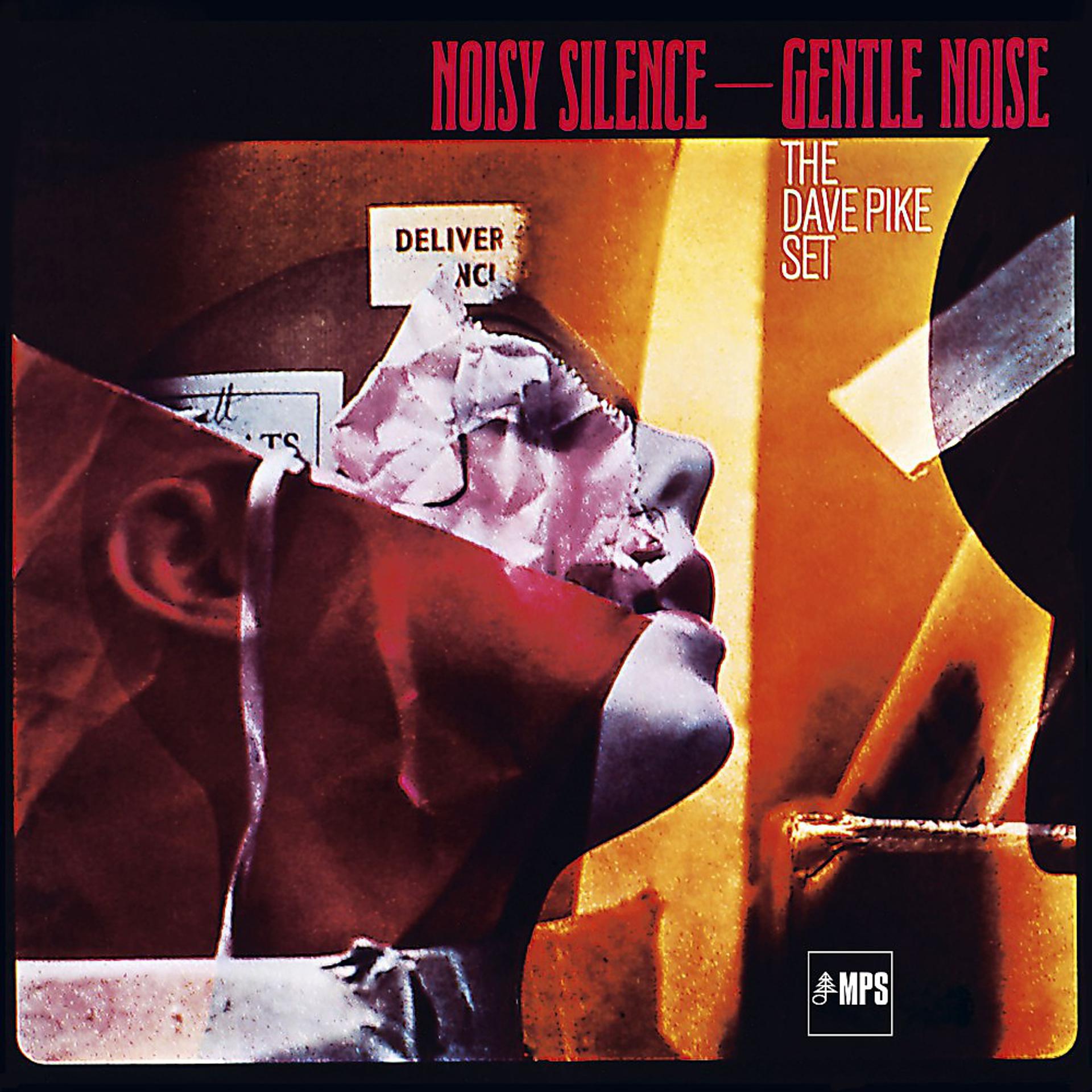 Постер альбома Noisy Silence - Gentle Noise