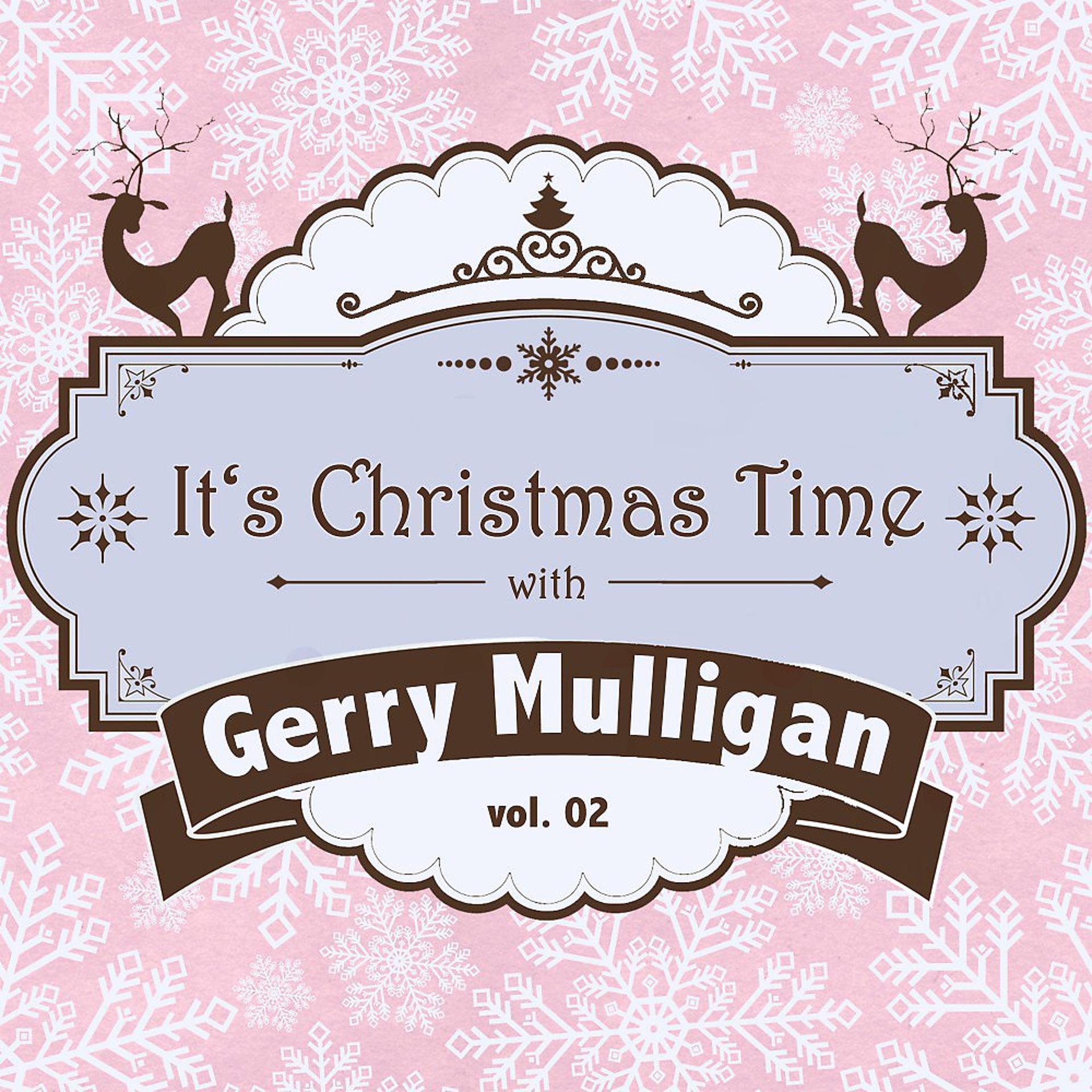 Постер альбома It's Christmas Time with Gerry Mulligan, Vol. 02