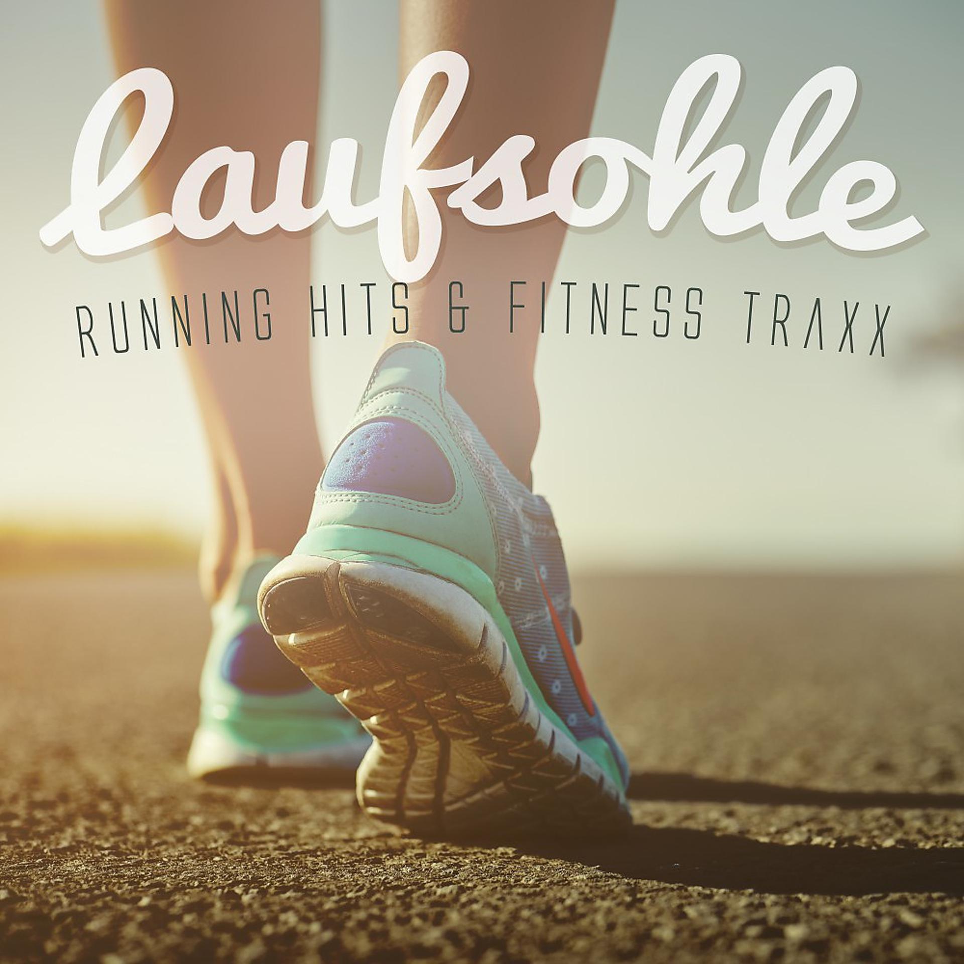 Постер альбома Laufsohle: Running Hits & Fitness Traxx