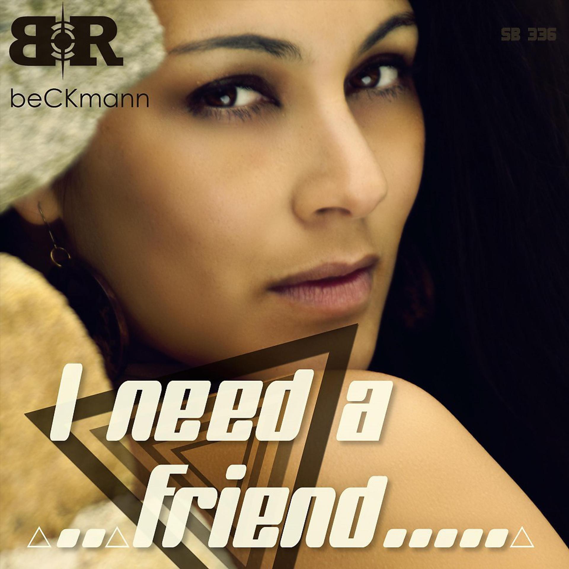 Постер альбома I Need a Friend