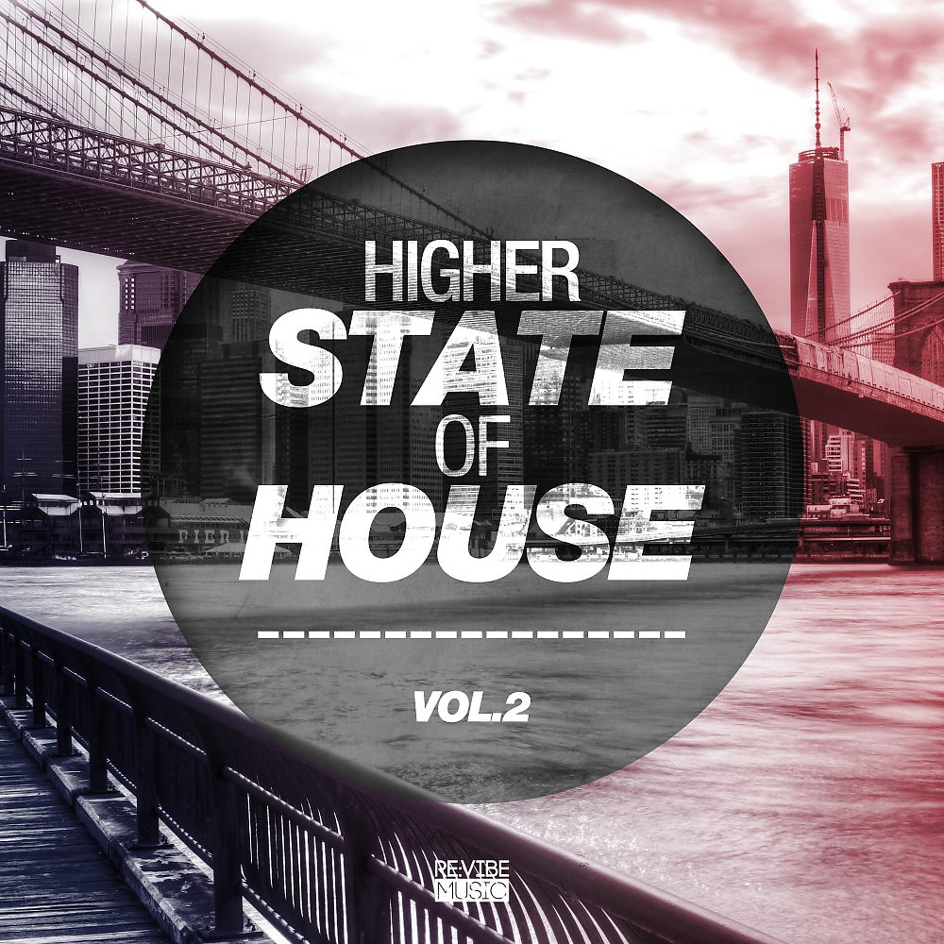 Постер альбома Higher State of House, Vol. 2