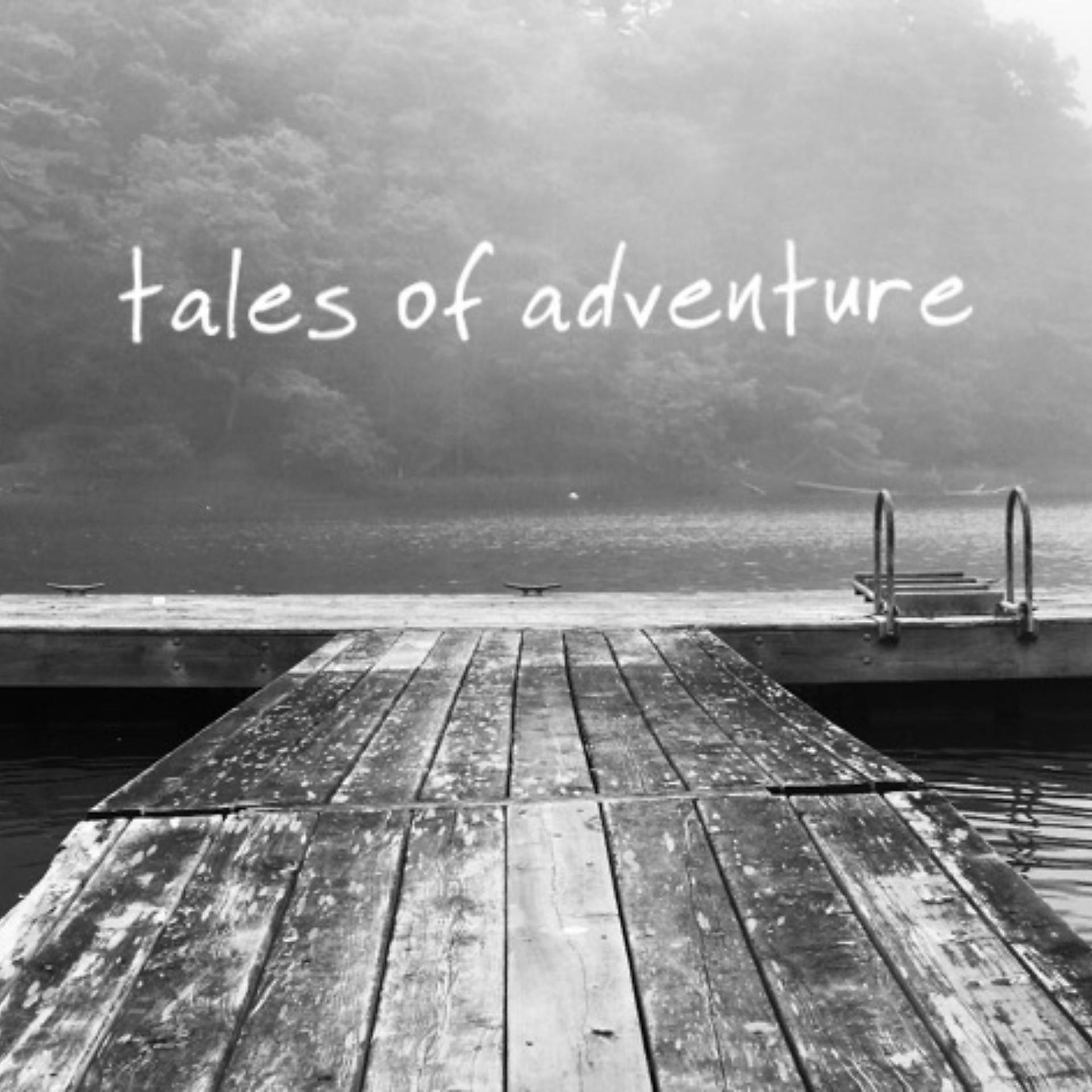 Постер альбома Tales of Adventure