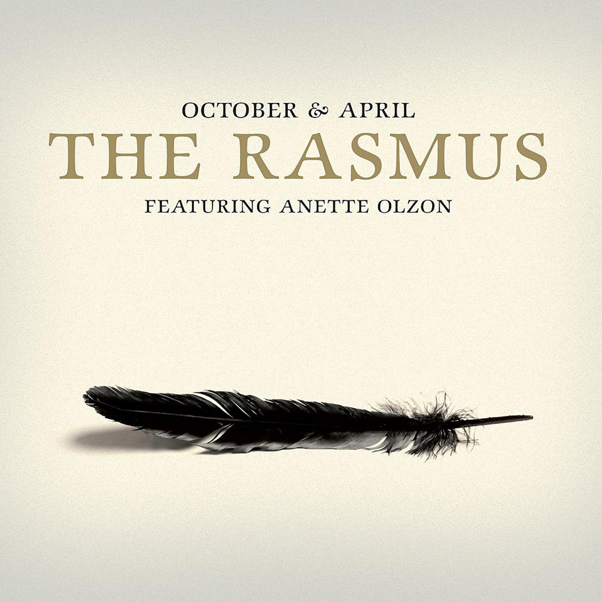 Постер к треку The Rasmus, Anette Olzon - October & April