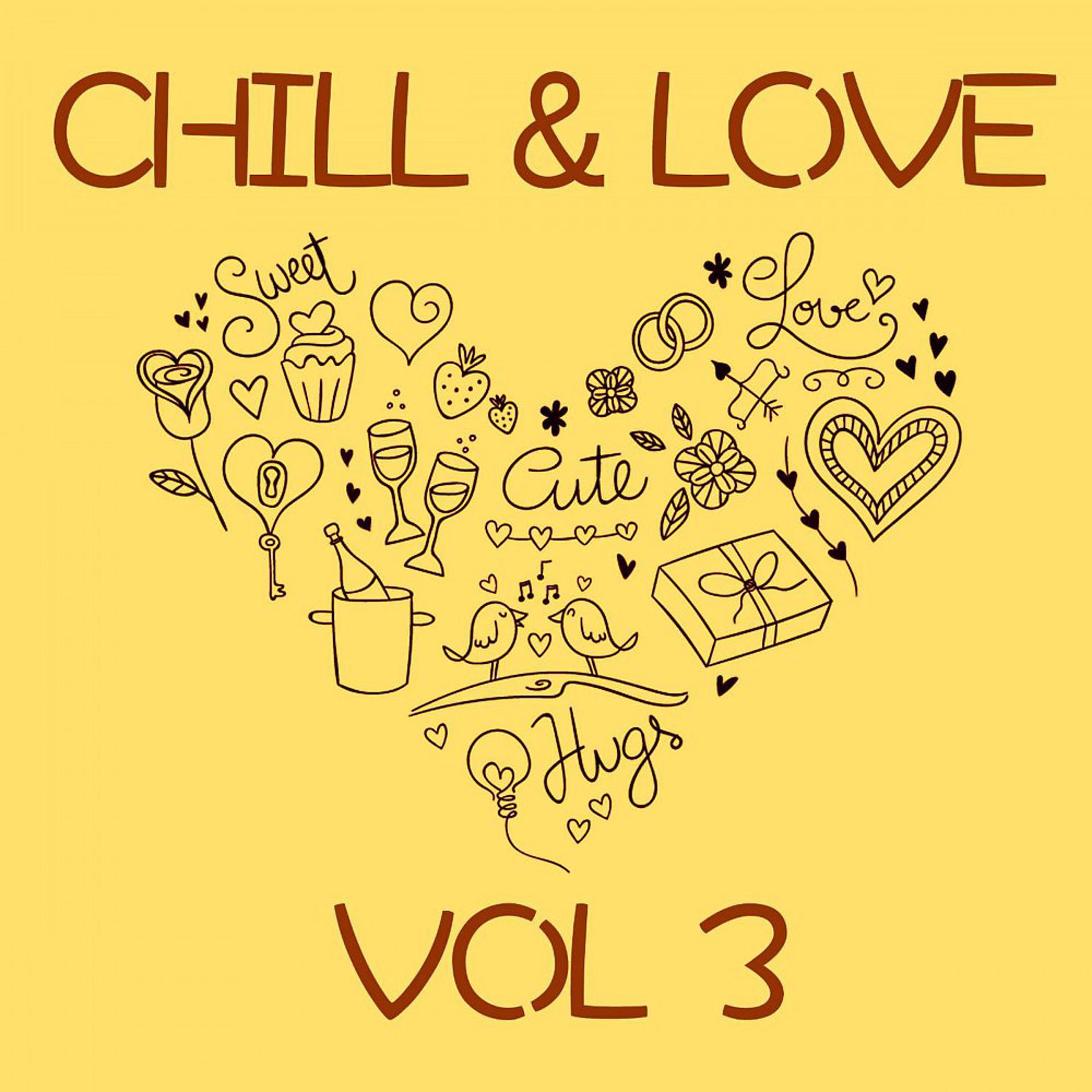 Постер альбома Chill & Love, Vol. 3