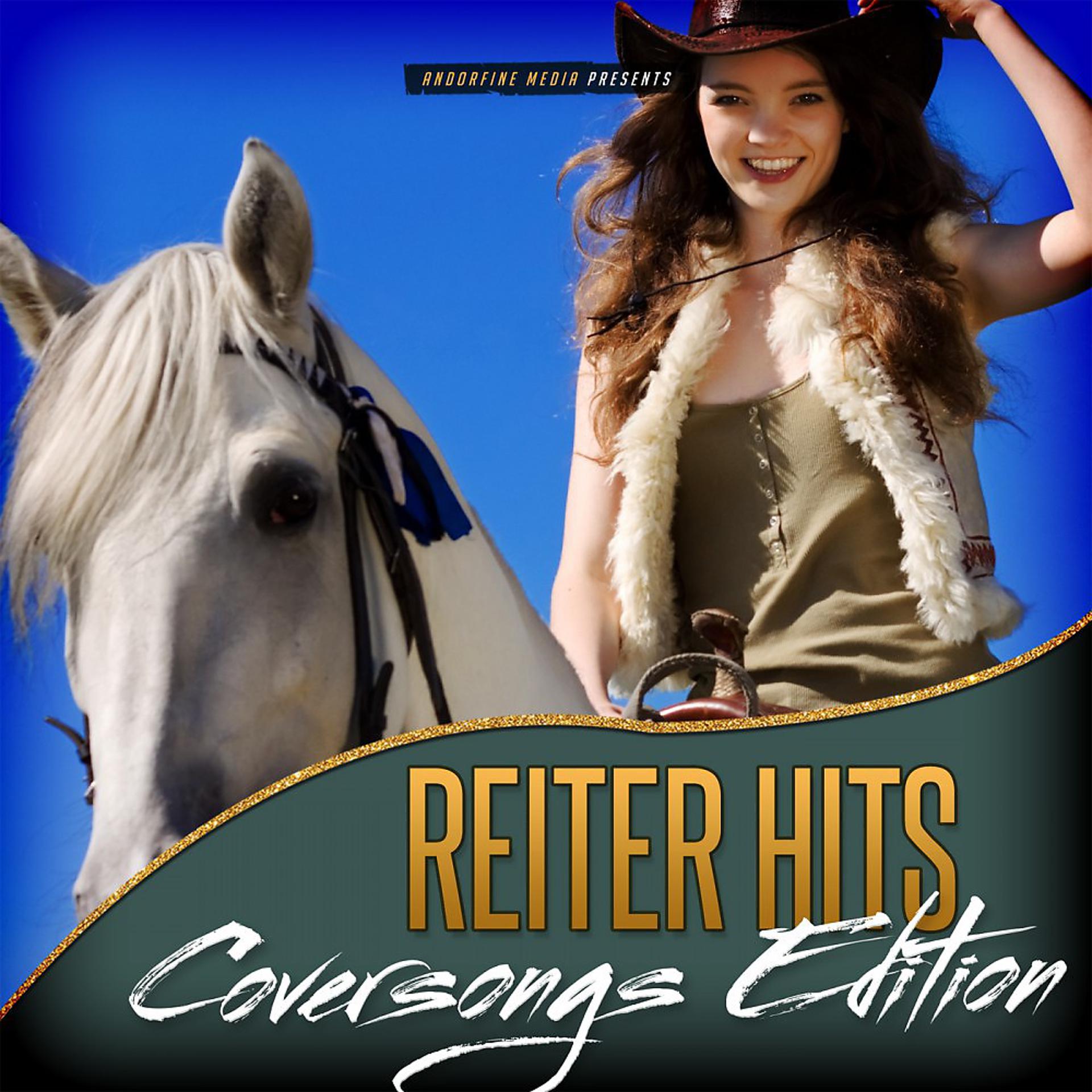 Постер альбома Reiter Hits - Coversongs Edition
