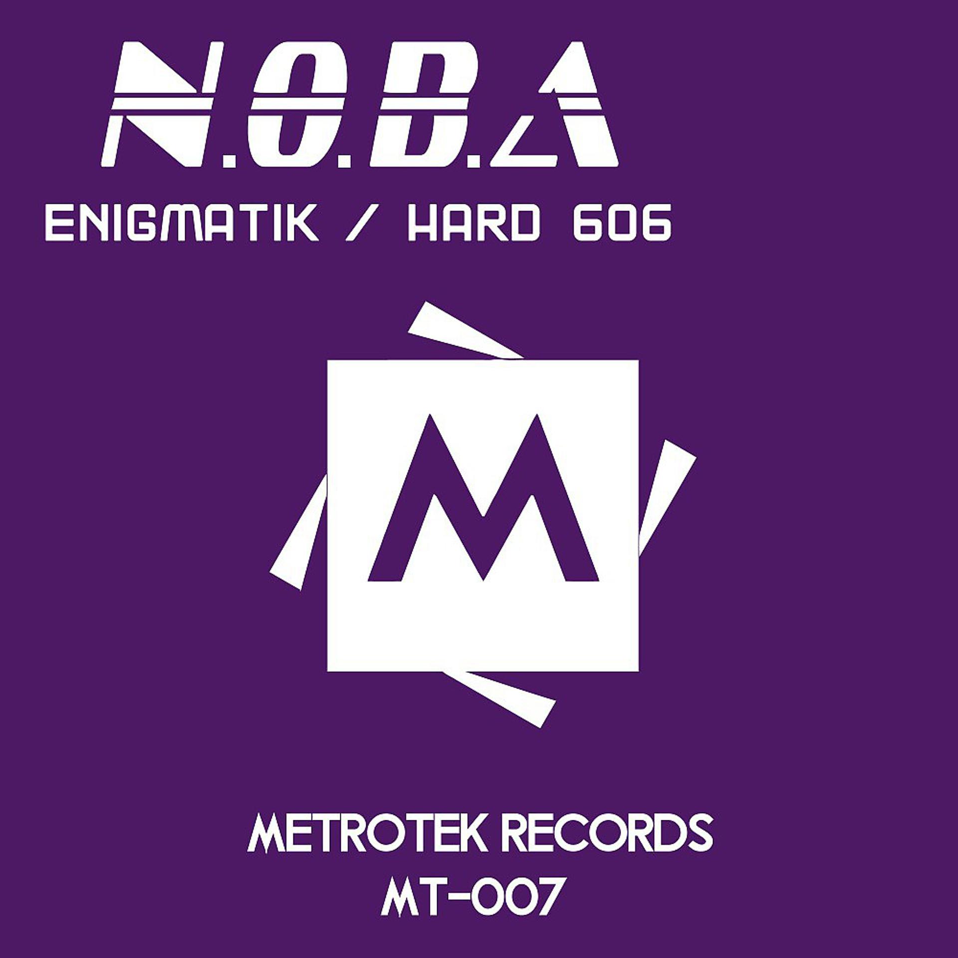 Постер альбома Enigmatik / Hard 606