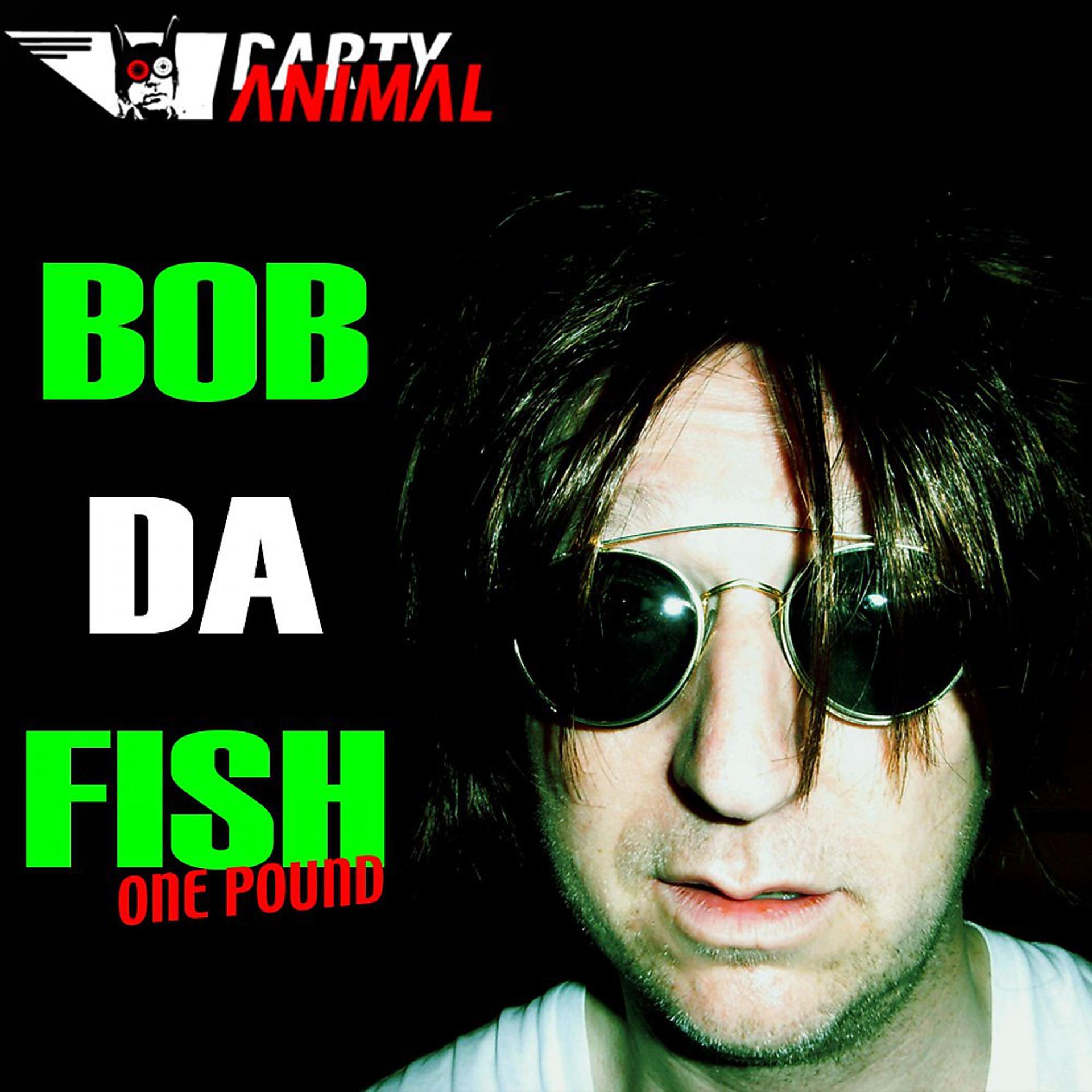 Постер альбома Bob da Fish One Pound