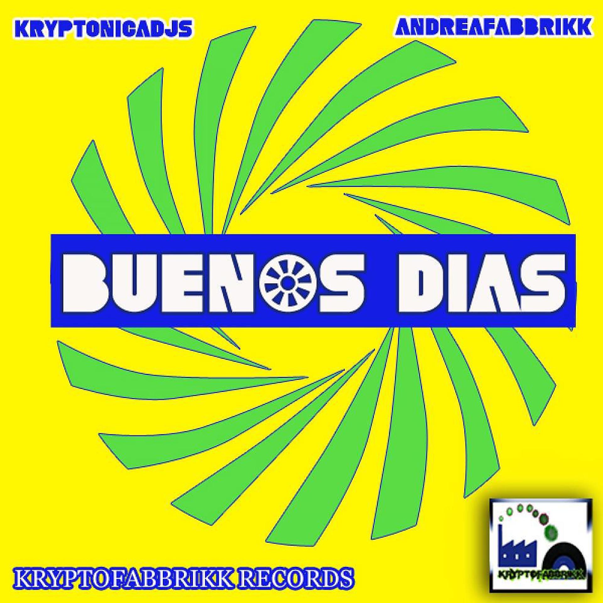 Постер альбома Buenos Dias (Original Mix)