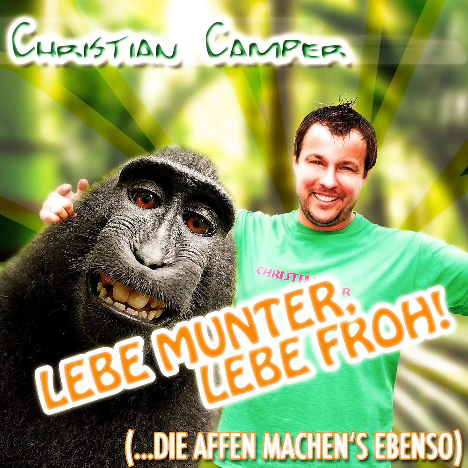 Постер альбома Lebe munter, lebe froh (...die Affen machen's ebenso)