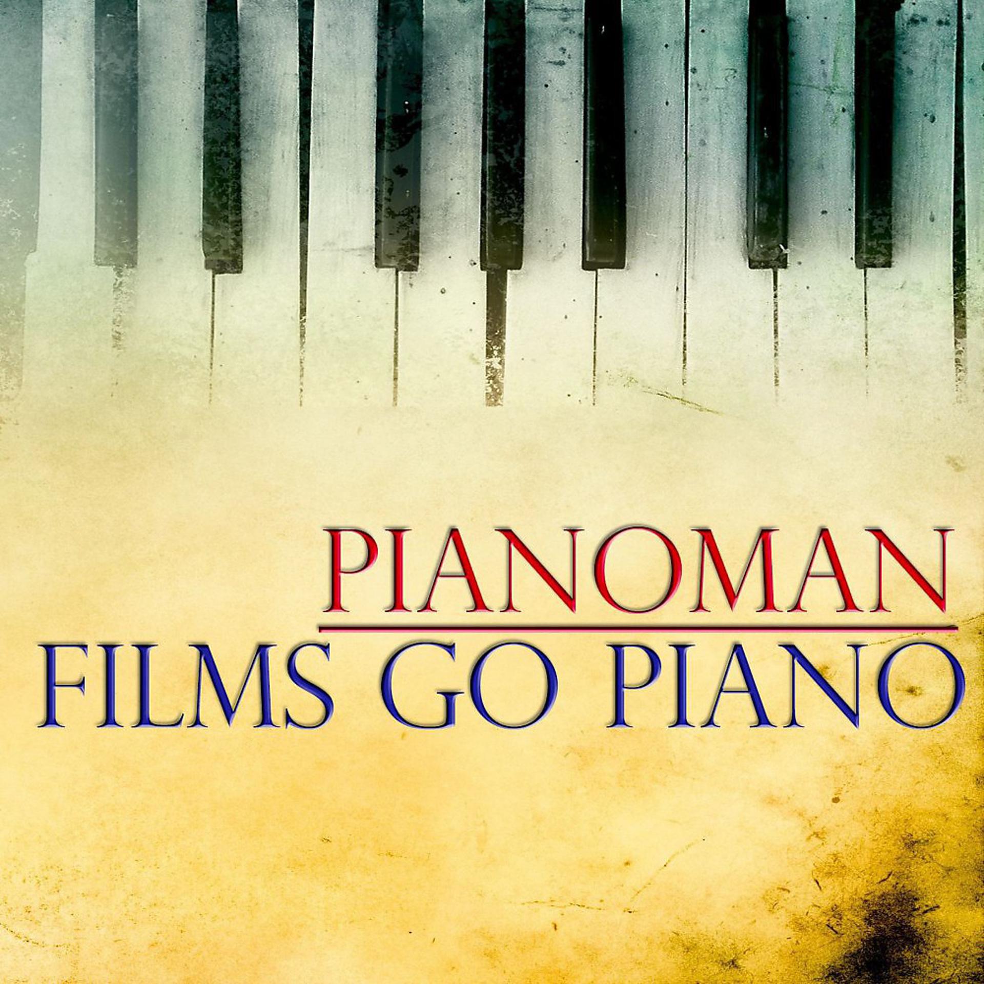 Постер альбома Films Go Piano