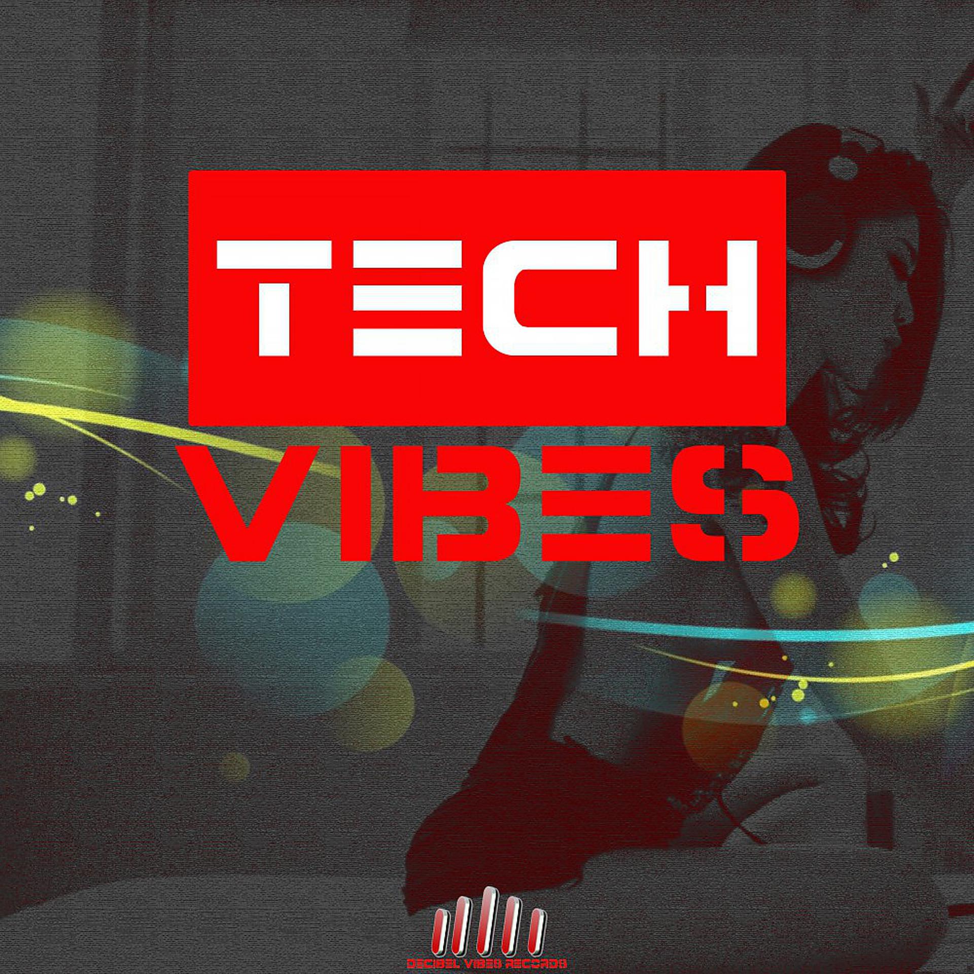 Постер альбома Tech Vibes