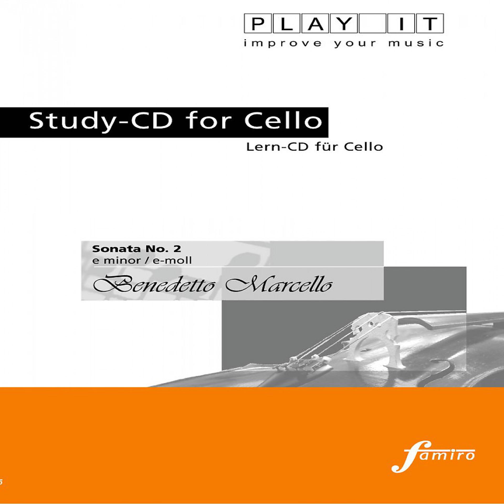 Постер альбома Play It - Study-Cd for Cello: Benedetto Marcello, Sonata No. 2, E Minor / E-Moll