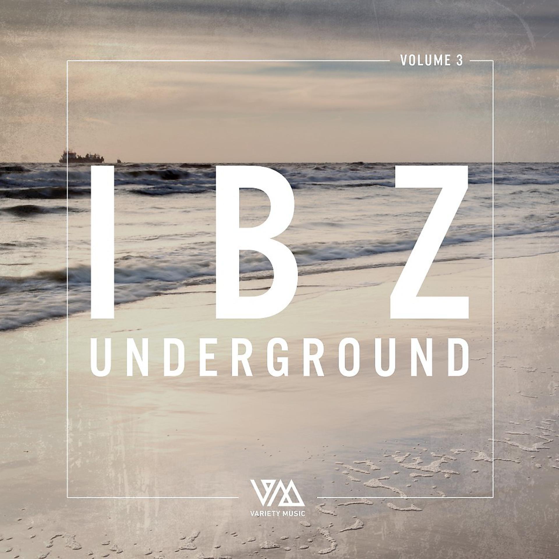 Постер альбома Ibz Underground, Vol. 3