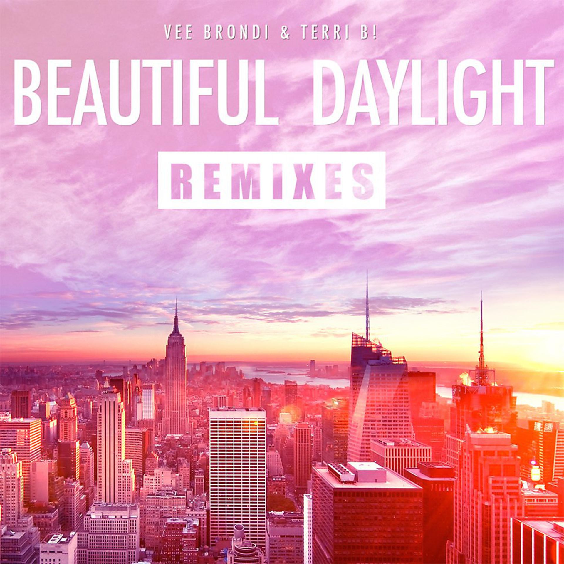 Постер альбома Beautiful Daylight Remixes