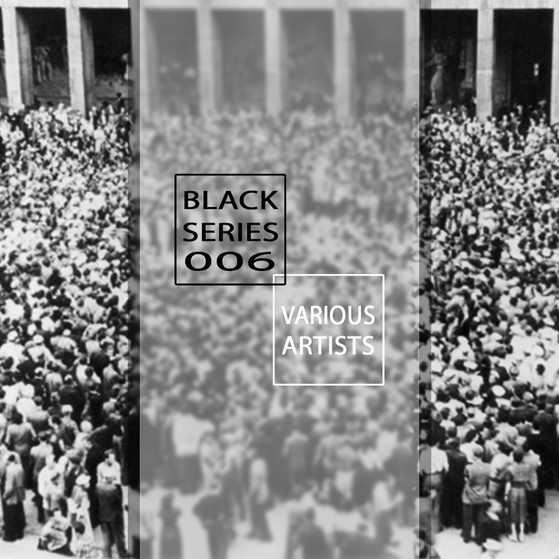 Постер альбома Black Series 006