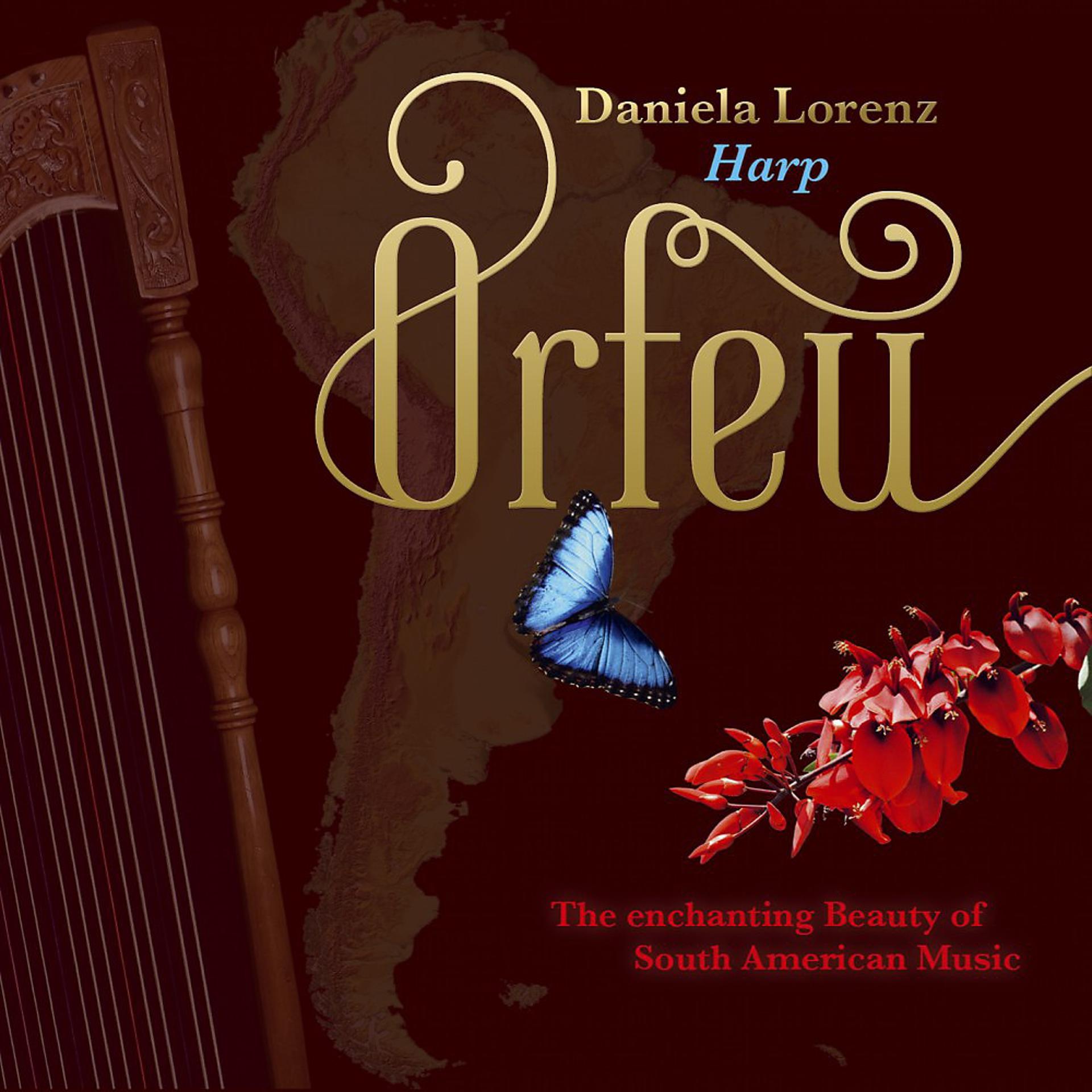 Постер альбома Orfeu (The Enchanting Beauty of South American Music)