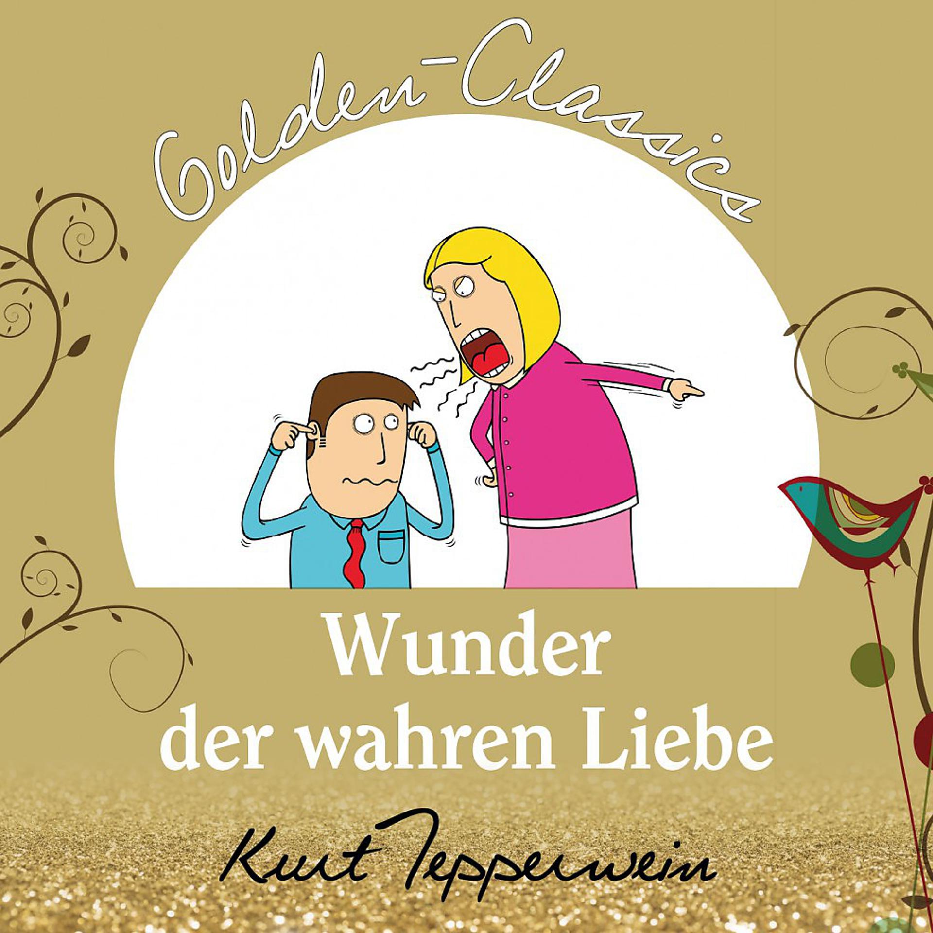 Постер альбома Wunder der wahren Liebe - Golden Classics