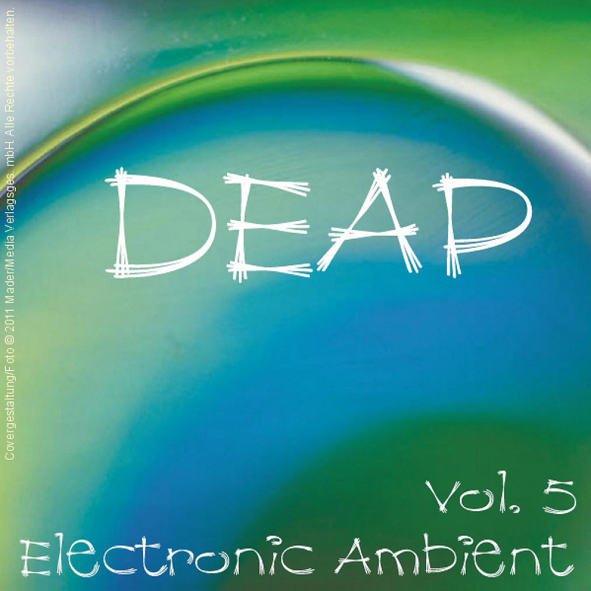 Постер альбома Deap - Electronic Ambient Vol. 5