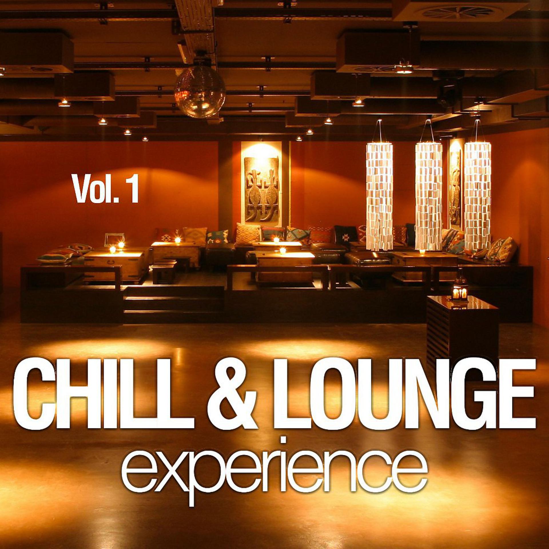Постер альбома Chill & Lounge Experience