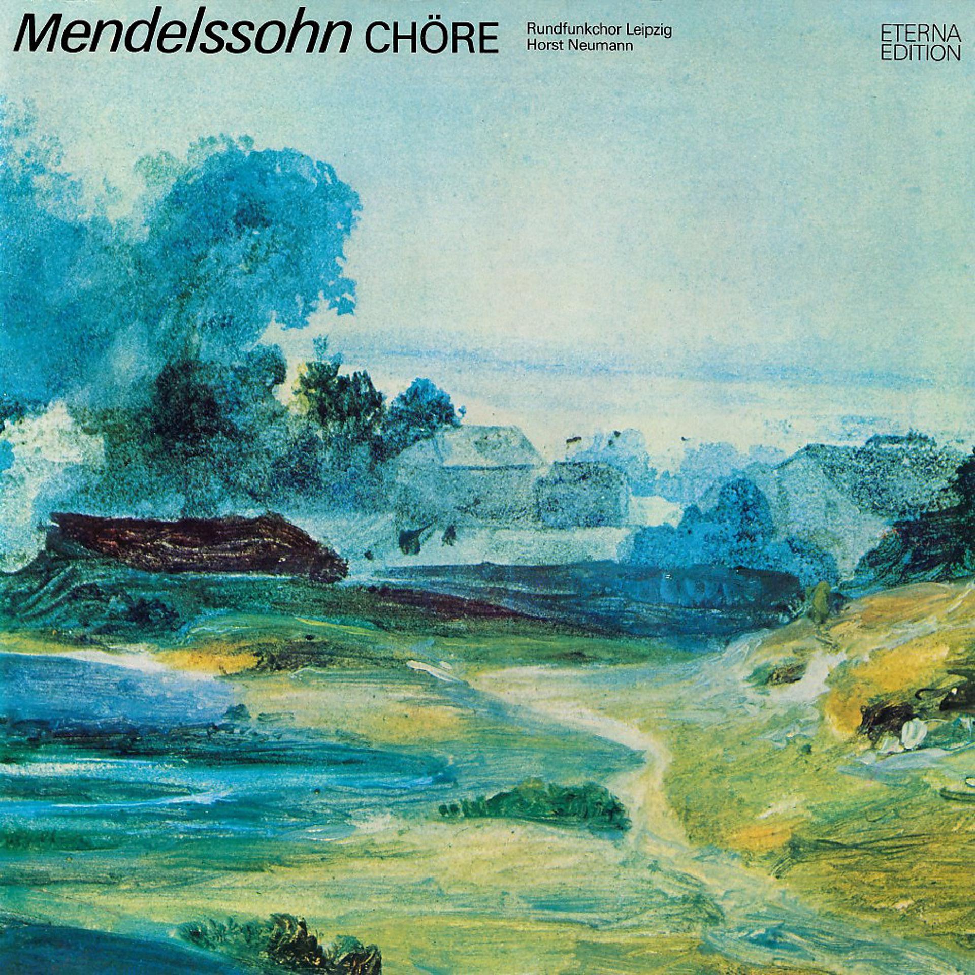 Постер альбома Mendelssohn: Chöre