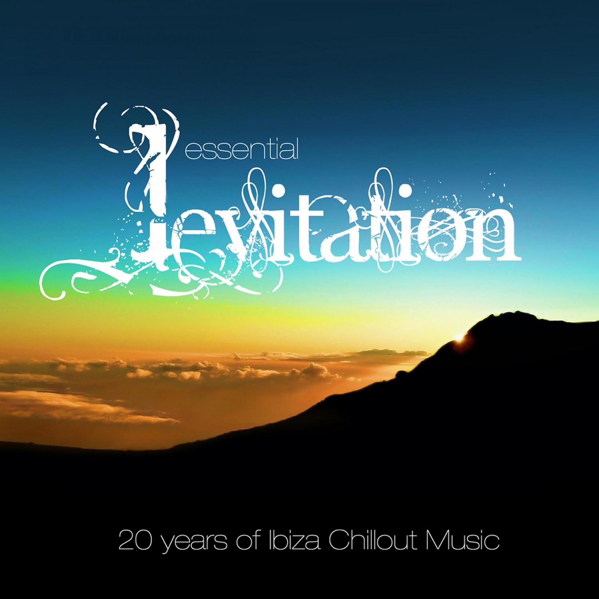 Постер альбома Essential Levitation - 20 Years of Ibiza Chillout Music